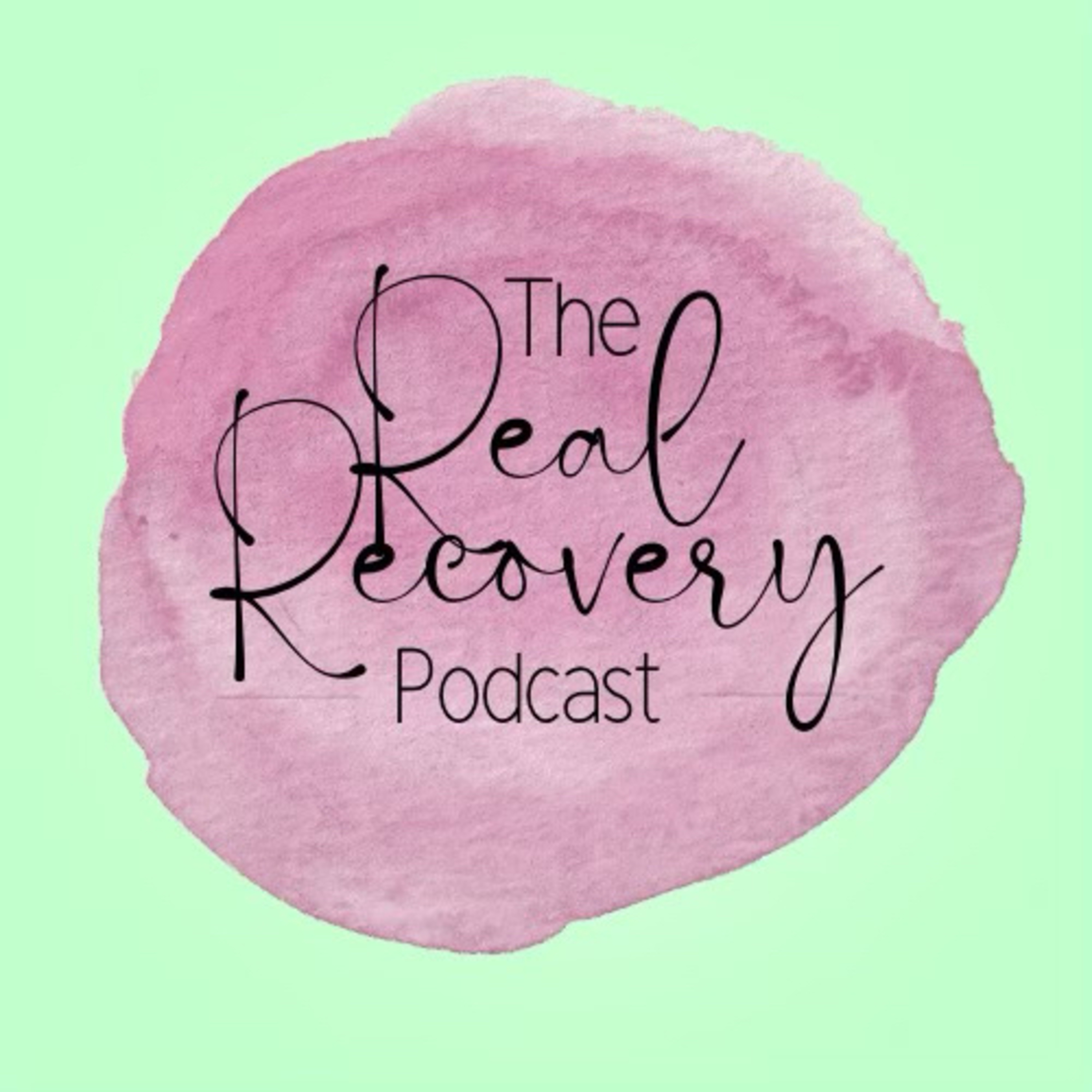 The Real Recovery Podcast 