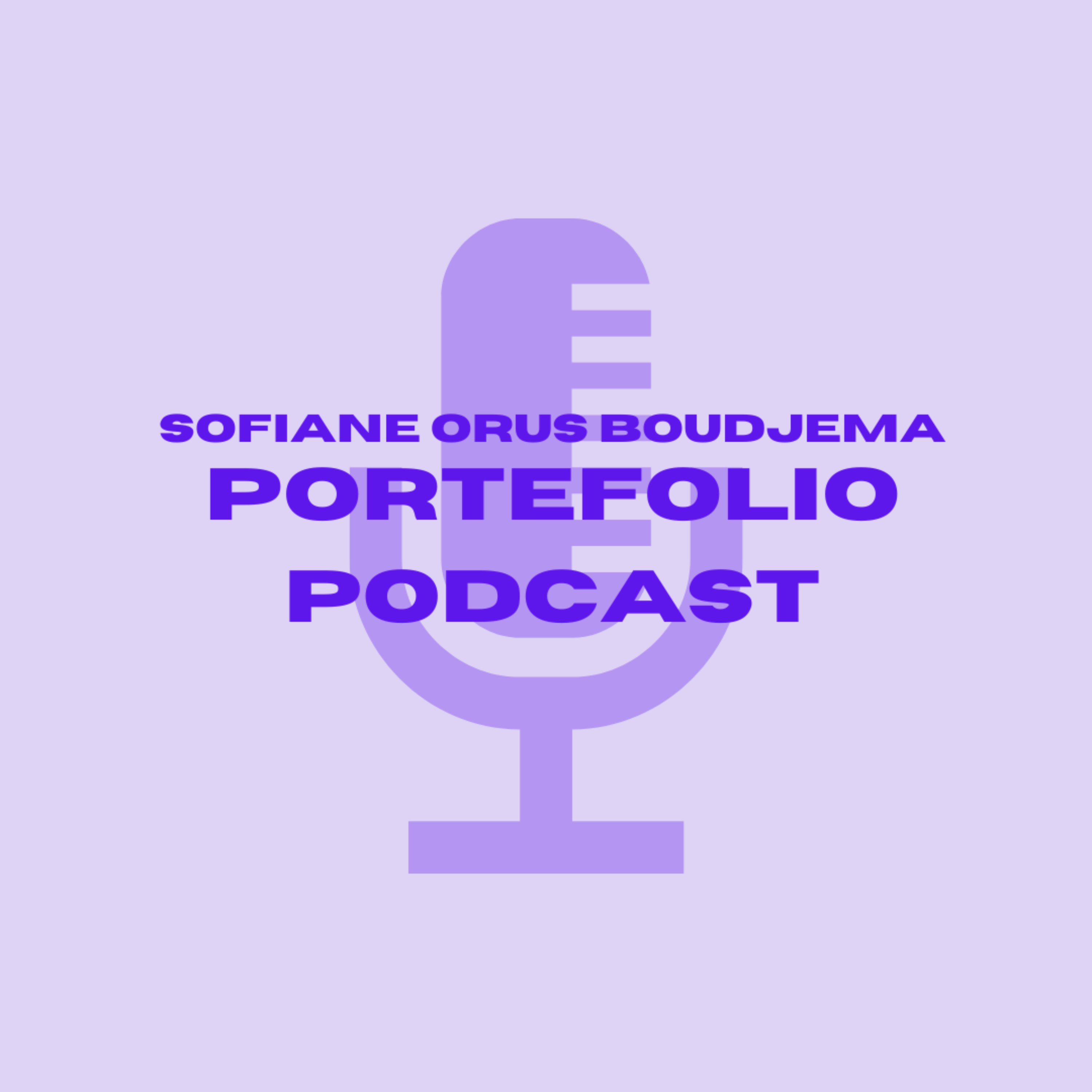 Portefolio podcast - Sofiane Orus Boudjema podcast artwork