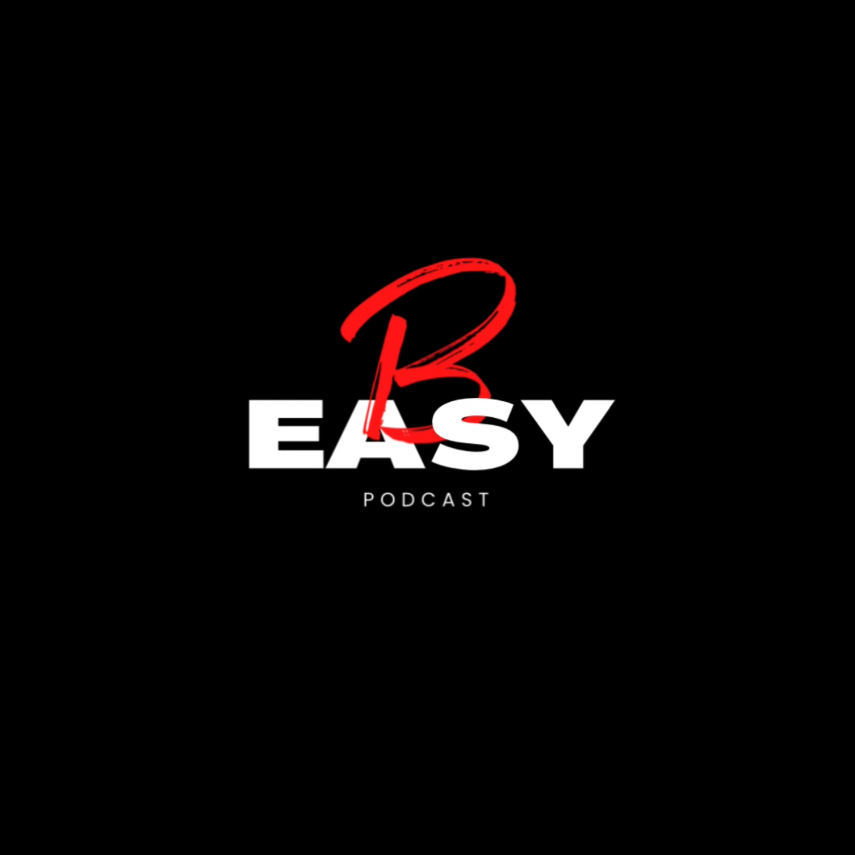 B-Easy Podcast 