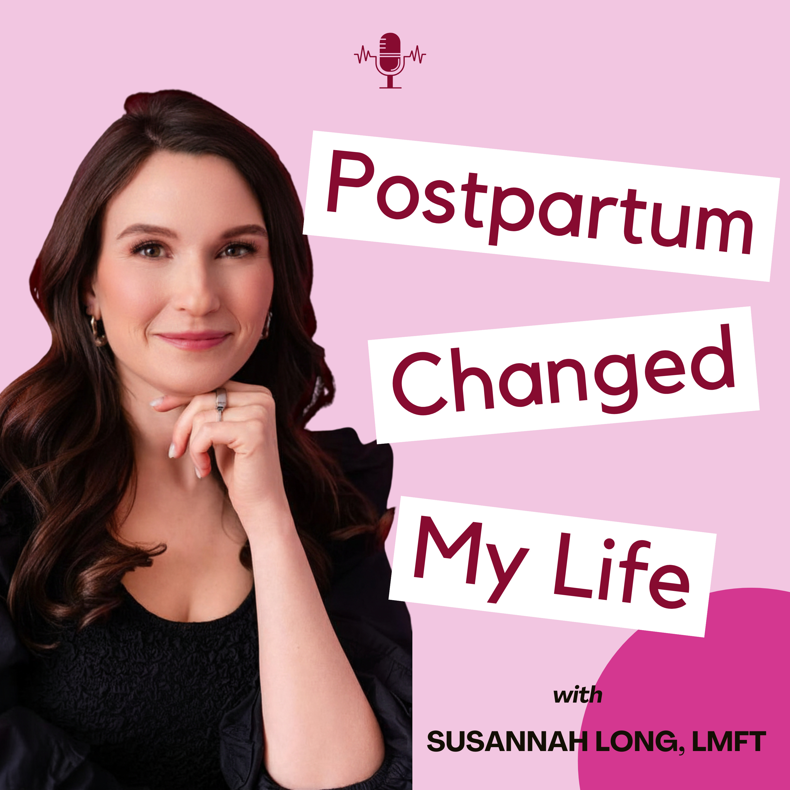 Postpartum Changed My Life