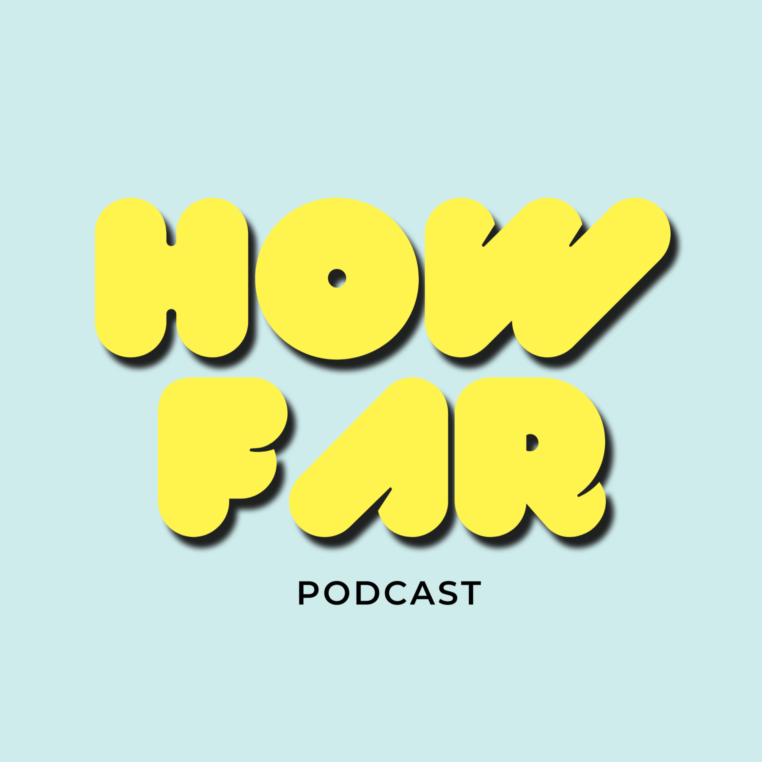 How Far Podcast podcast artwork