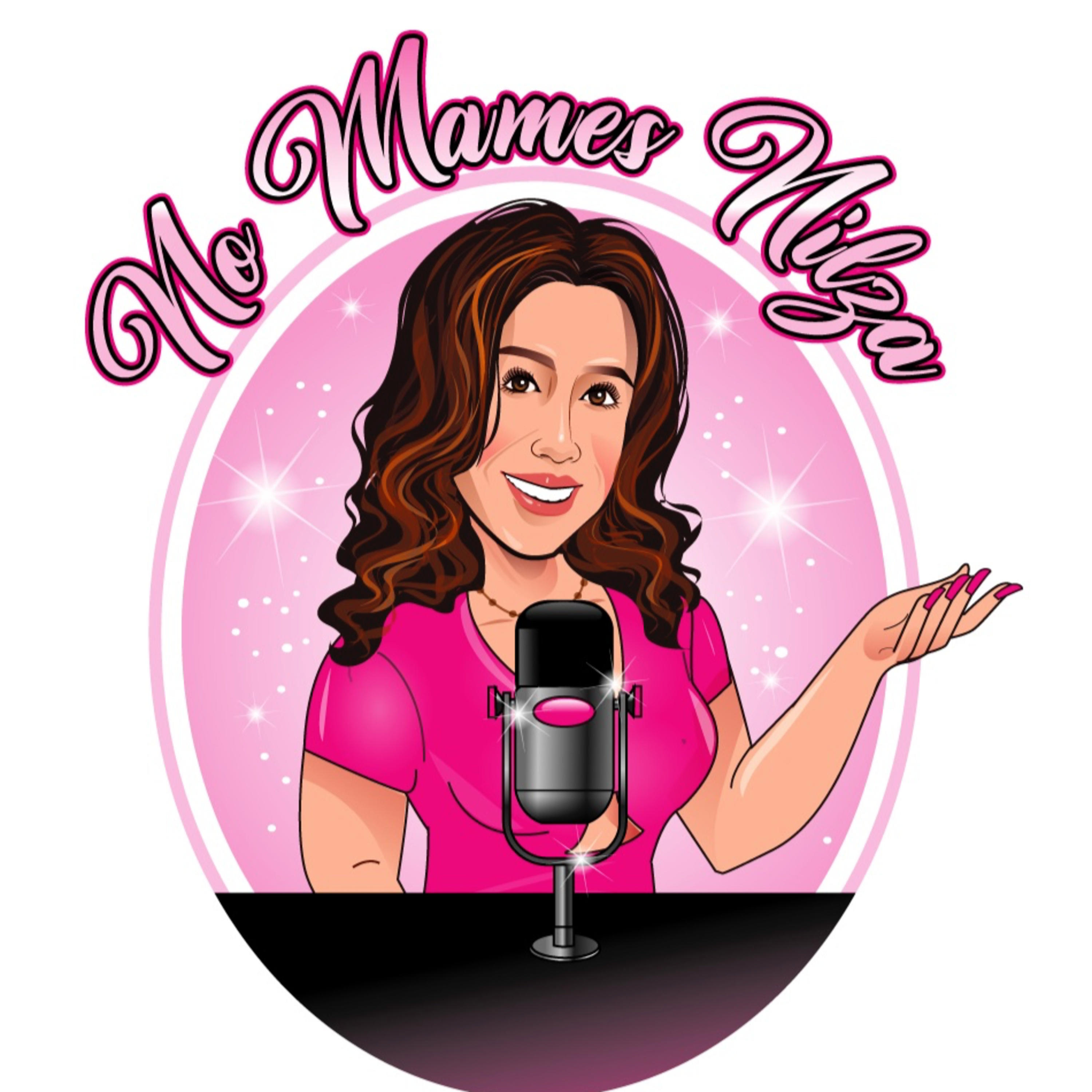 No Mames Nilza