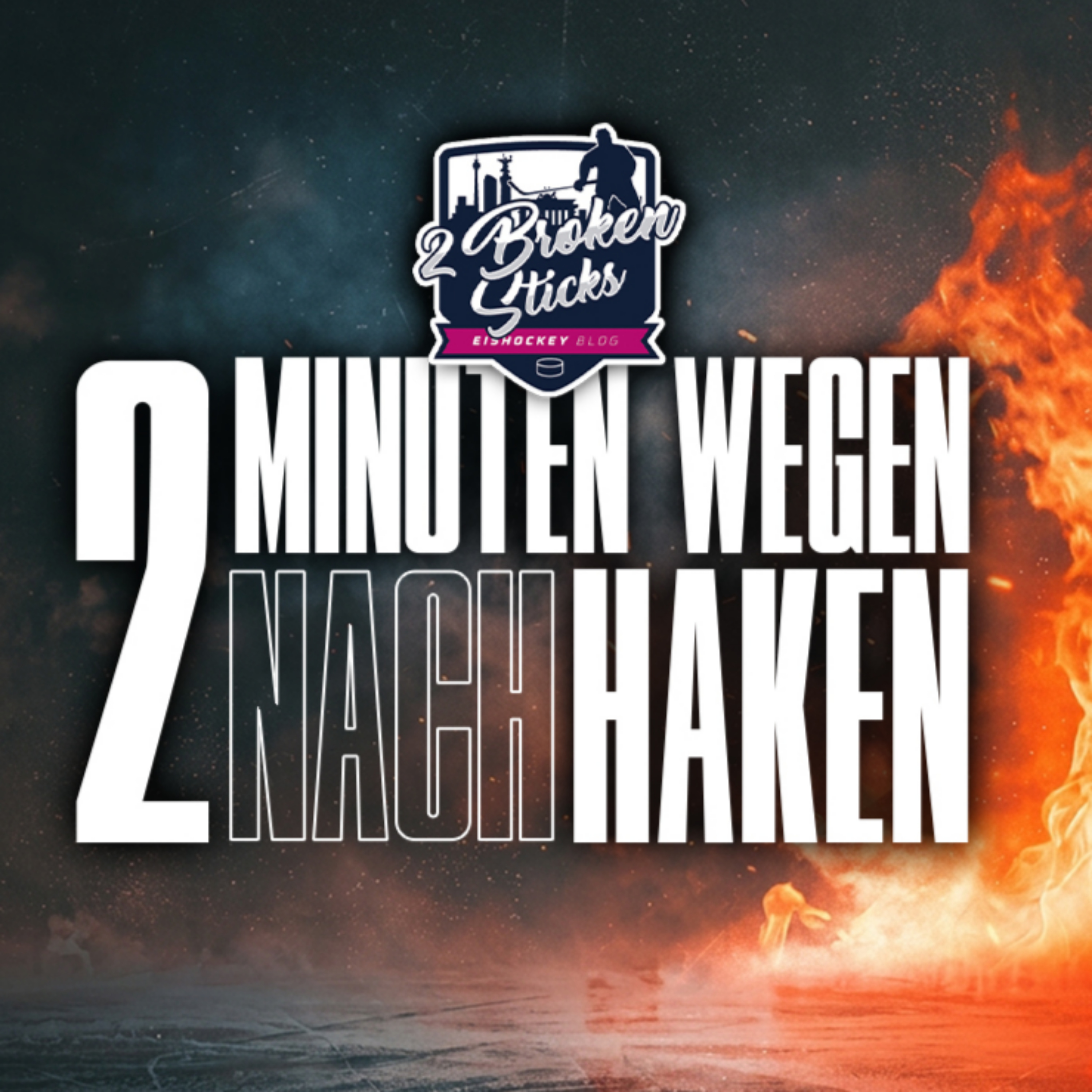 2 Minuten wegen NACHhaken • Eishockey-Podcast aus Berlin