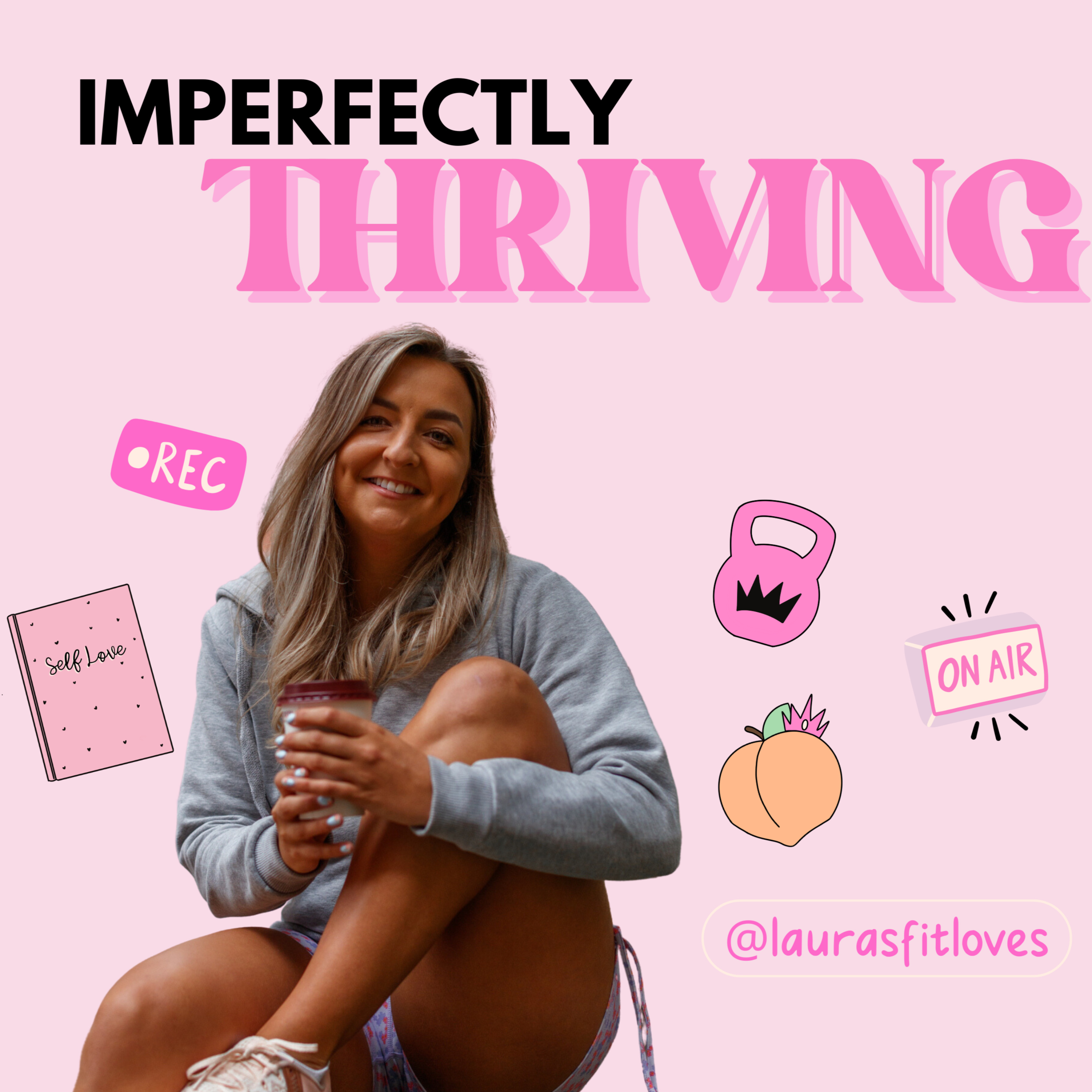 Imperfectly Thriving