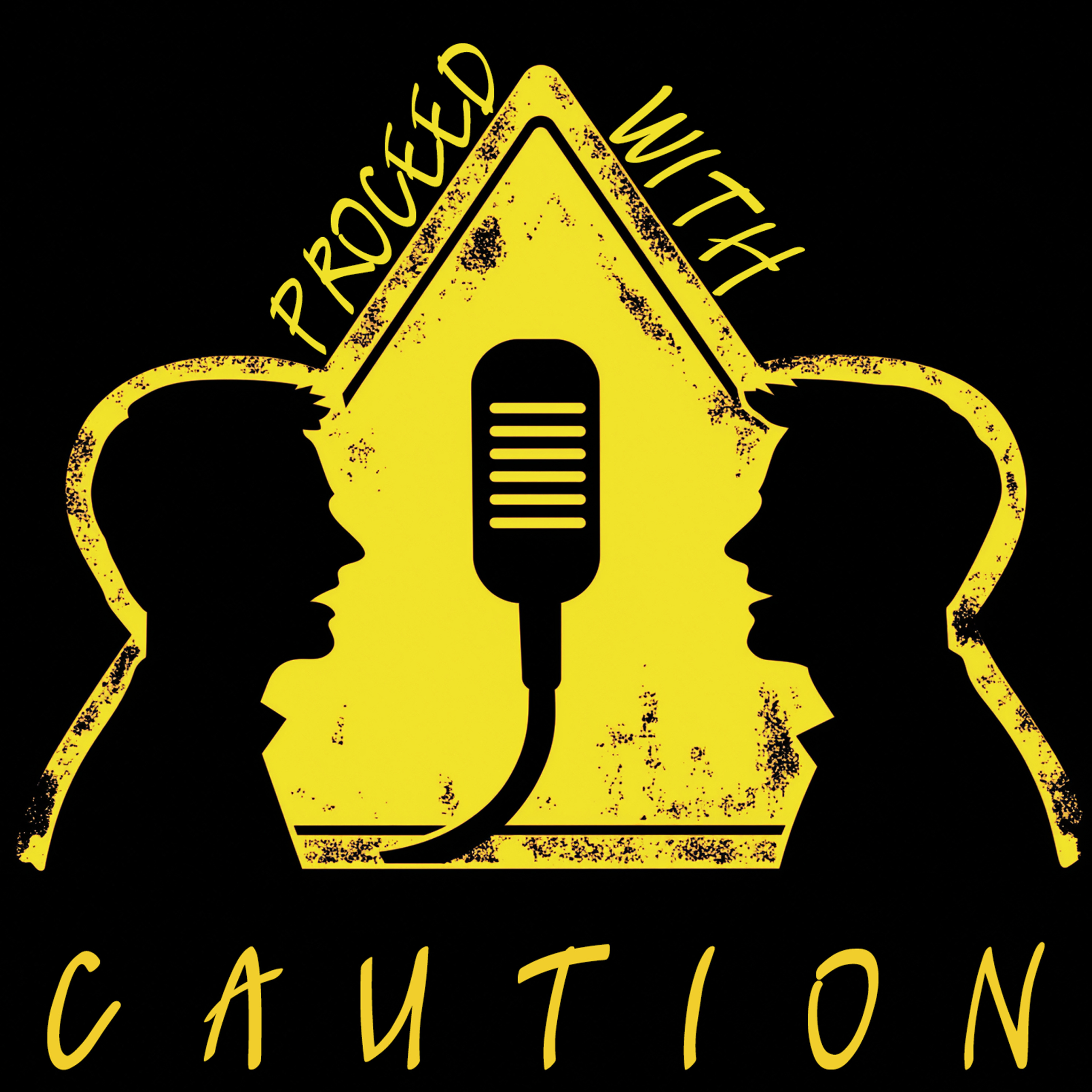 Proceed With Caution