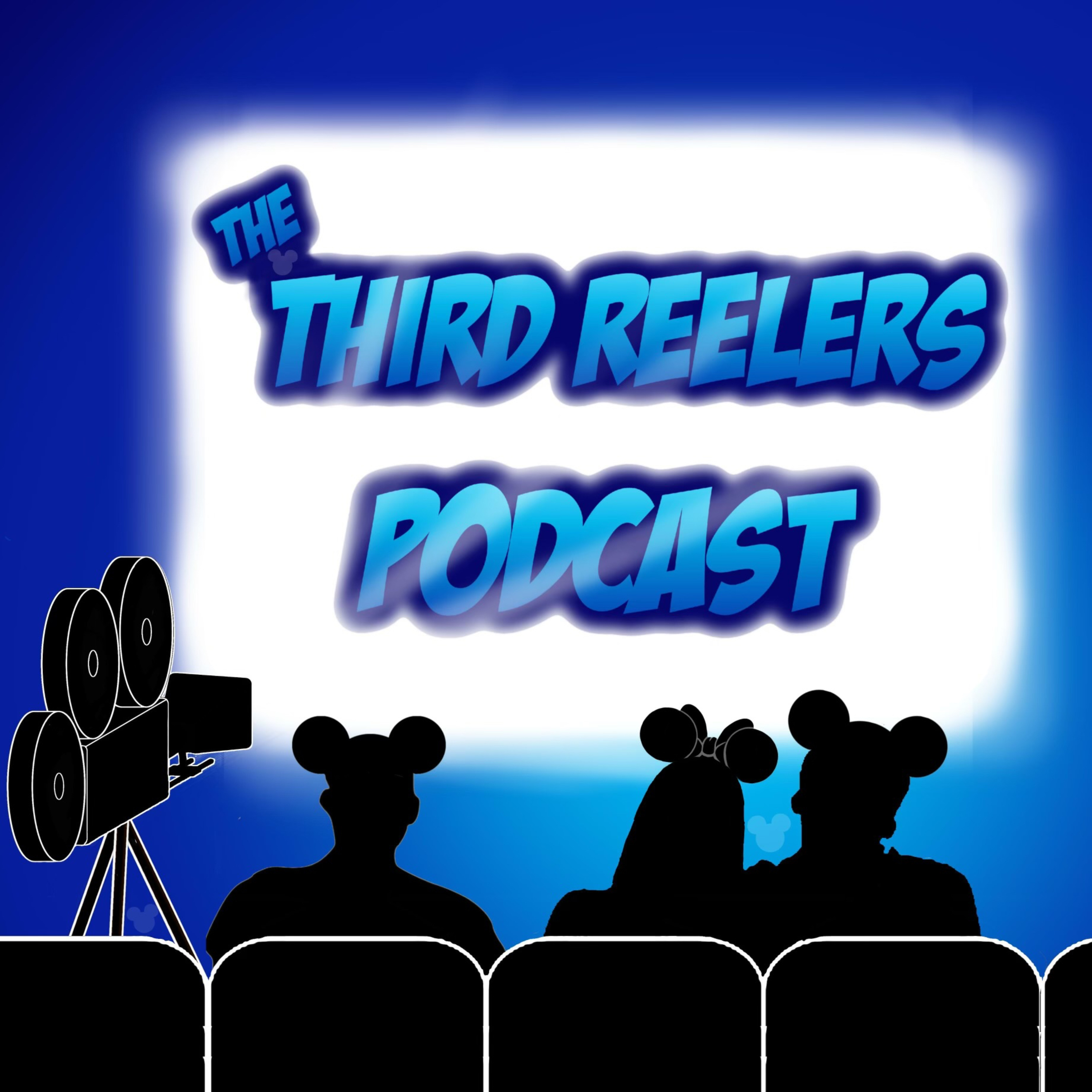 The Third Reelers Podcast
