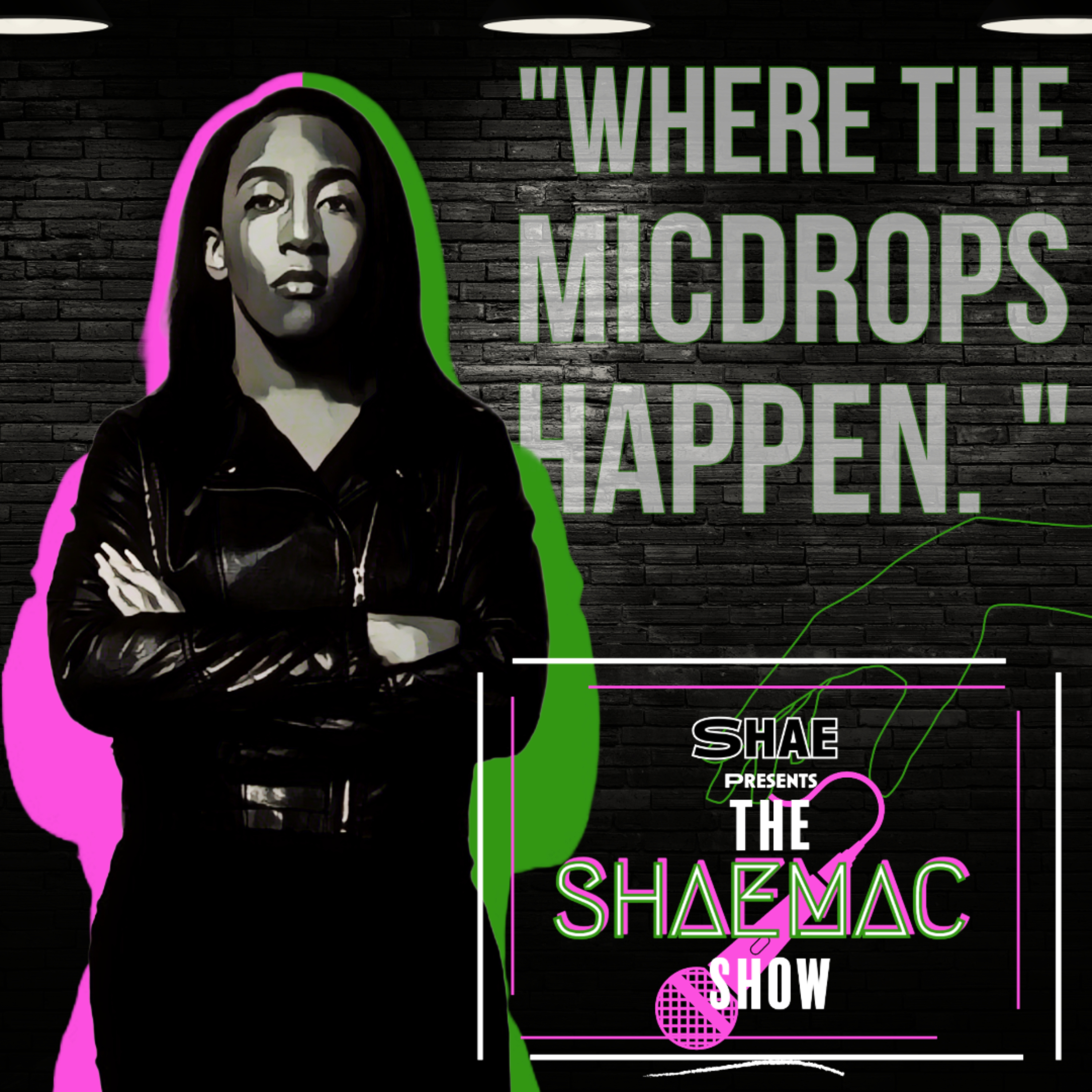 The ShaeMac Show