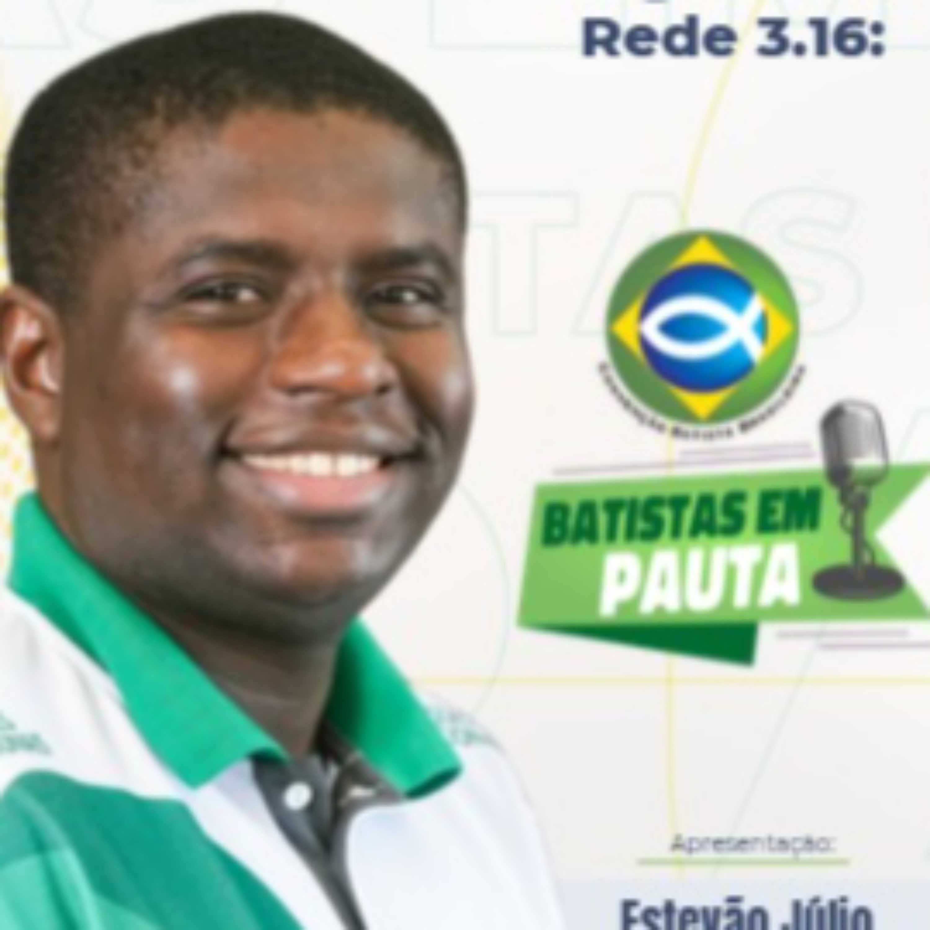 Batistas em Pauta – Rede 3.16