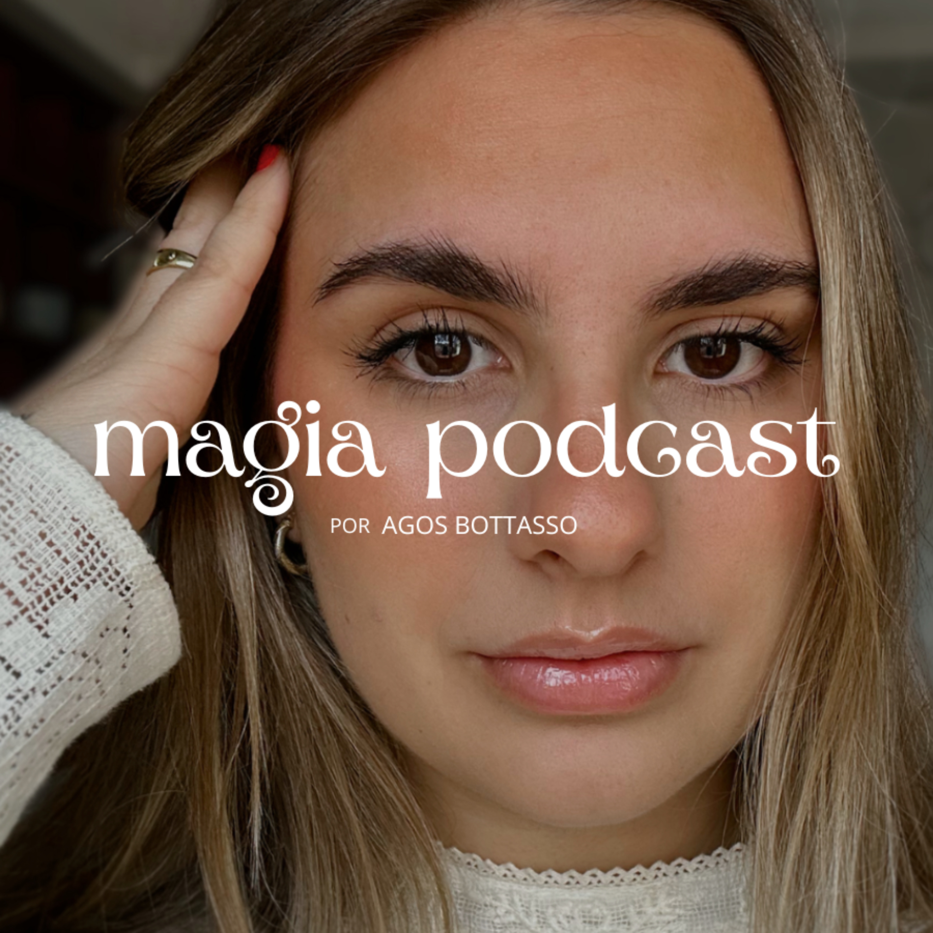 Magia Podcast por Agos Bottasso