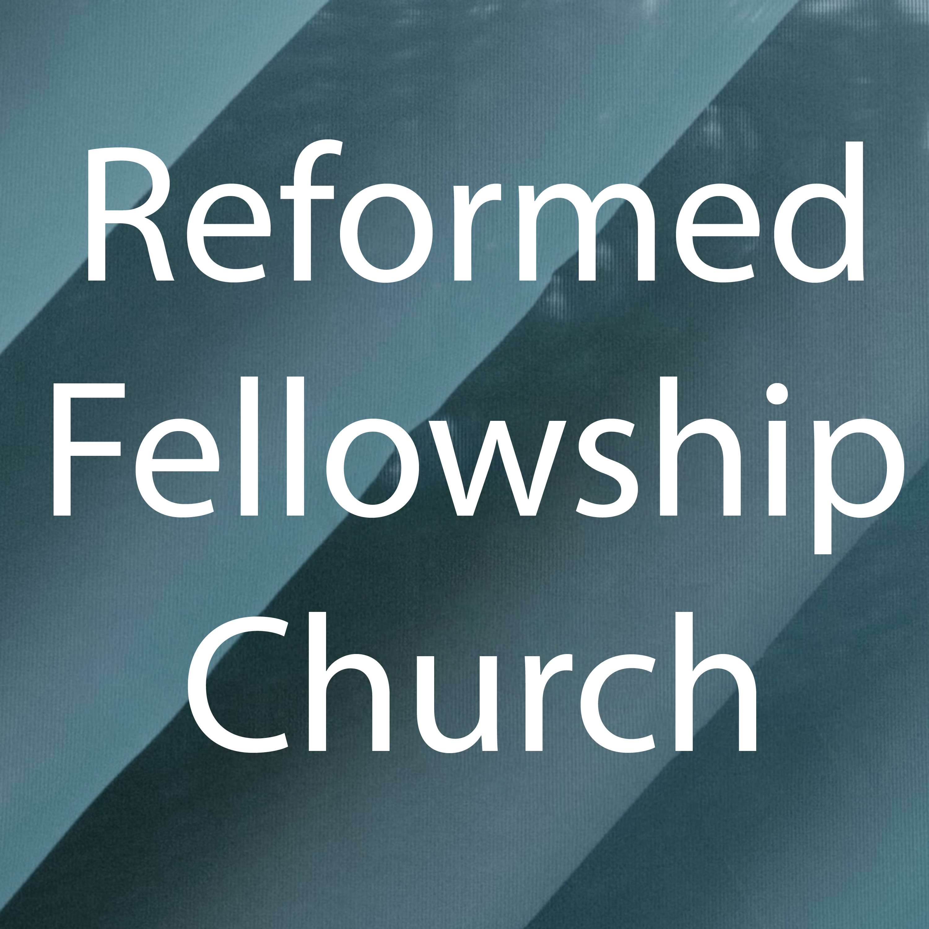 Reformed Fellowship Church