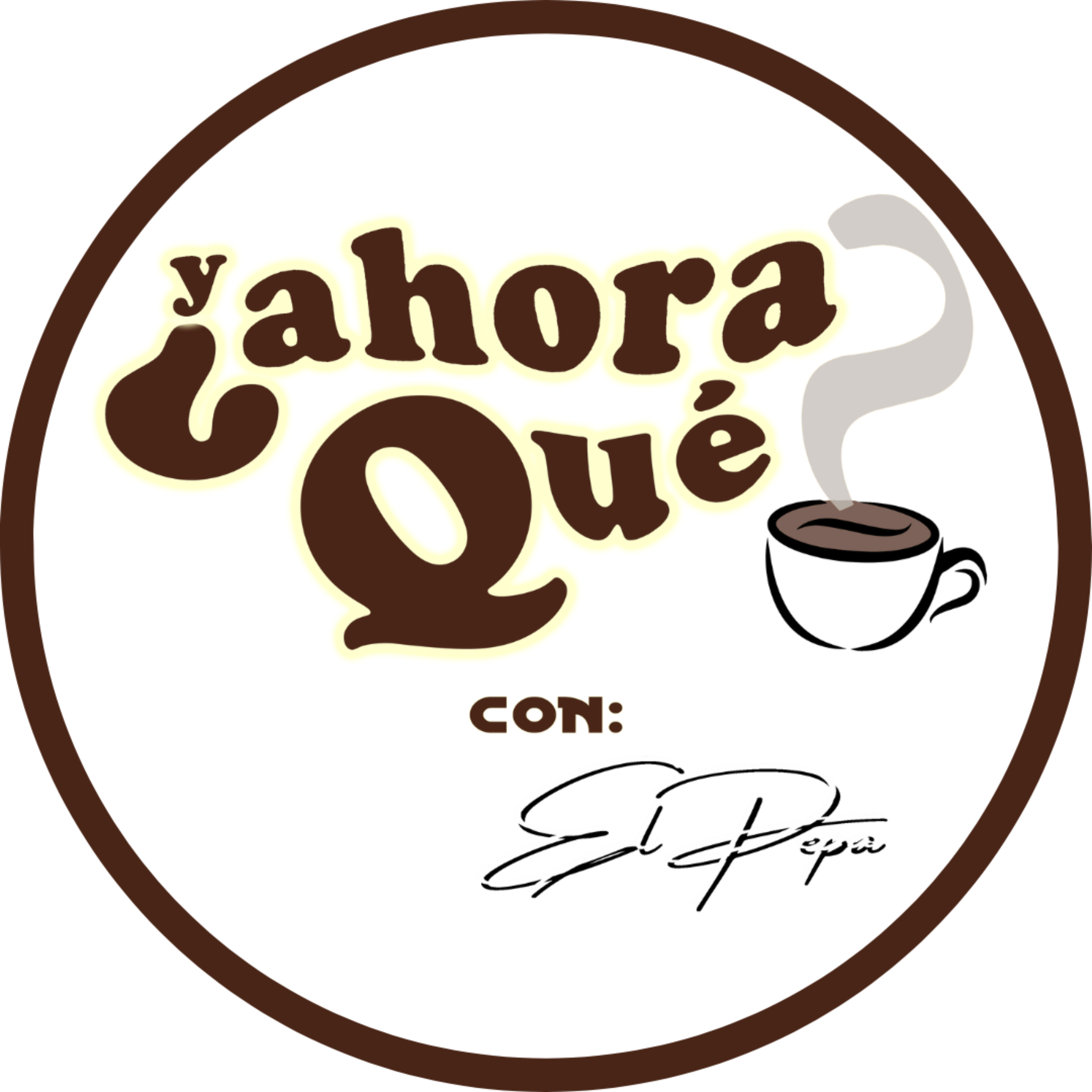 ¿Y AHORA QUÉ? podcast artwork