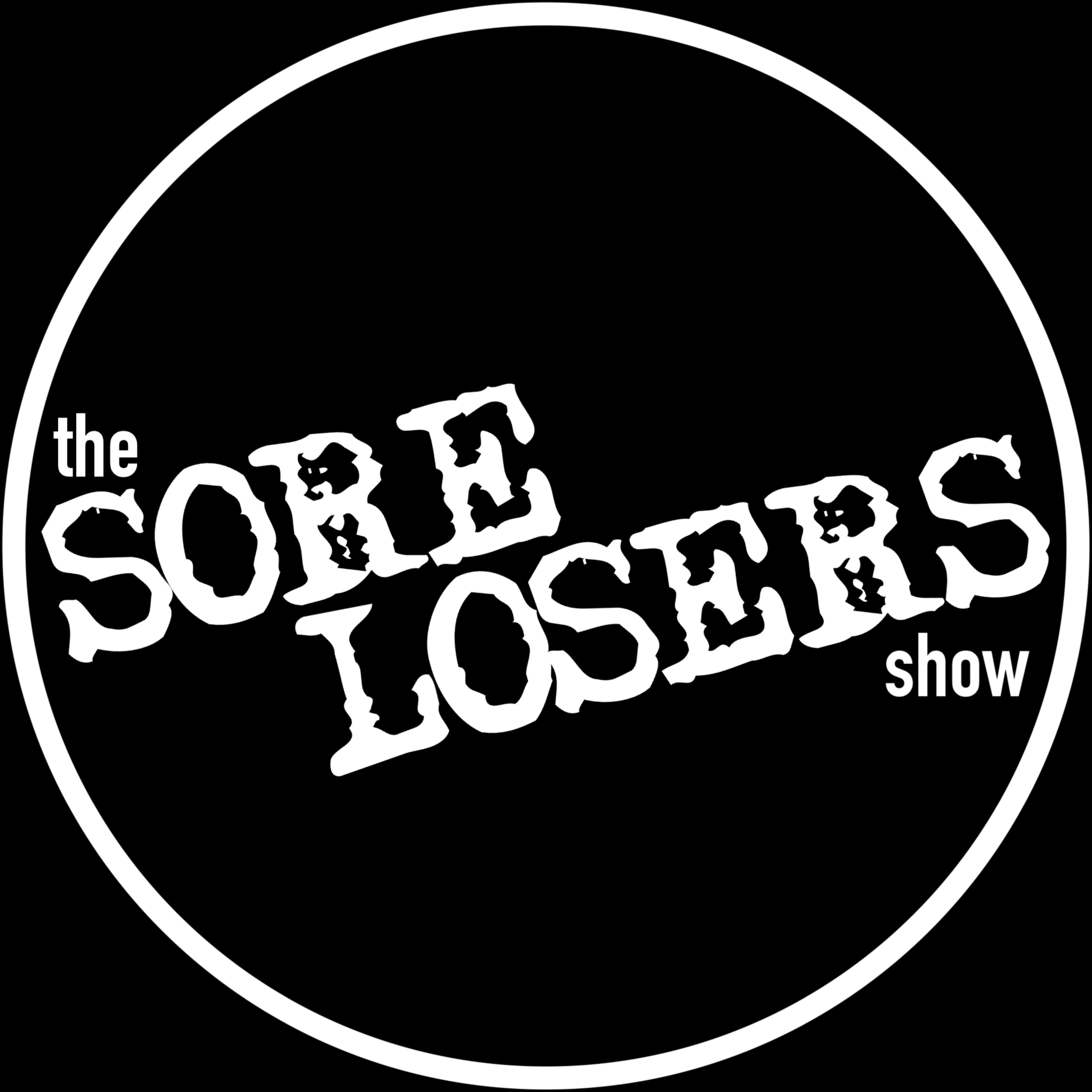 The Sore Losers Show podcast artwork