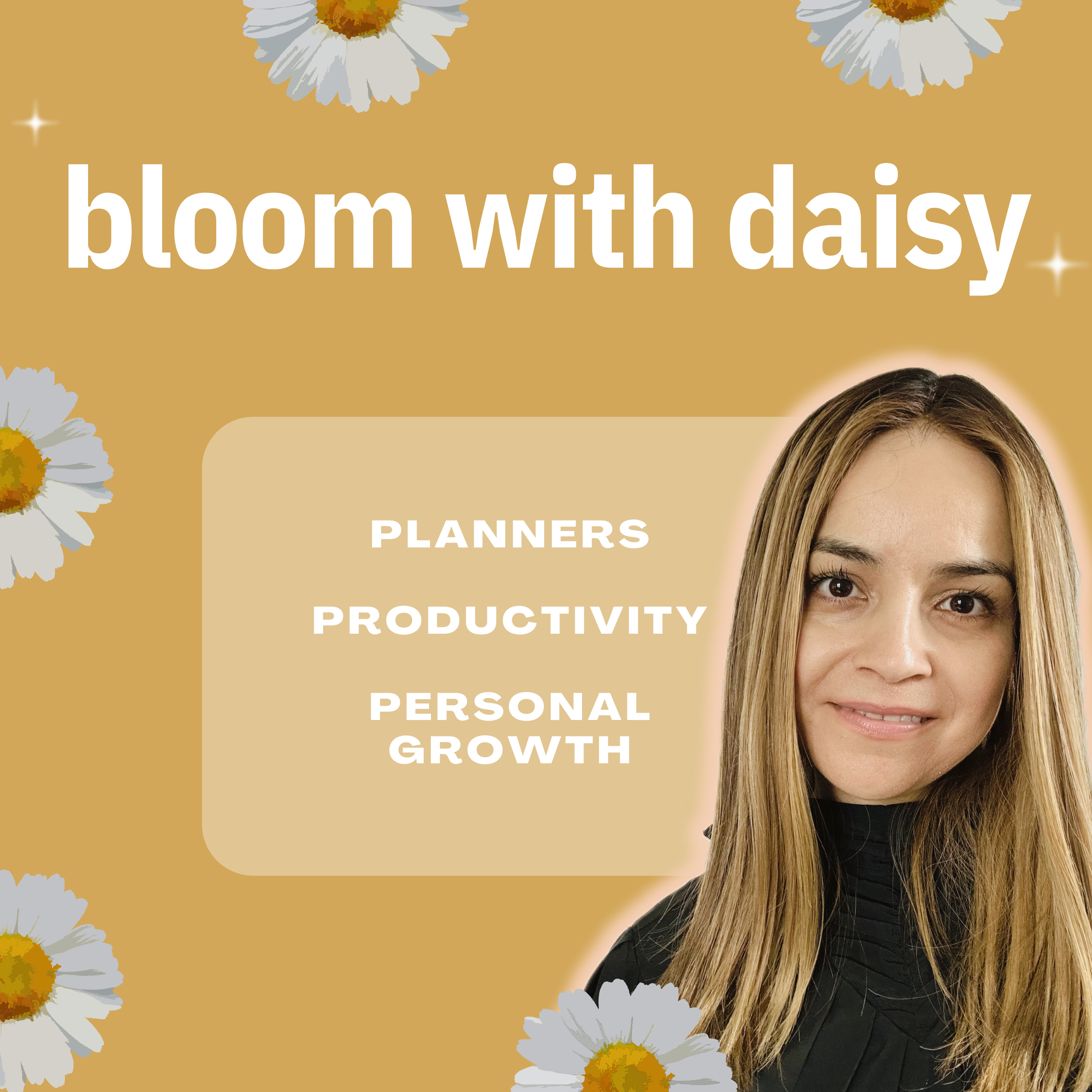 bloom with daisy | Planners, Productivity and Personal Growth