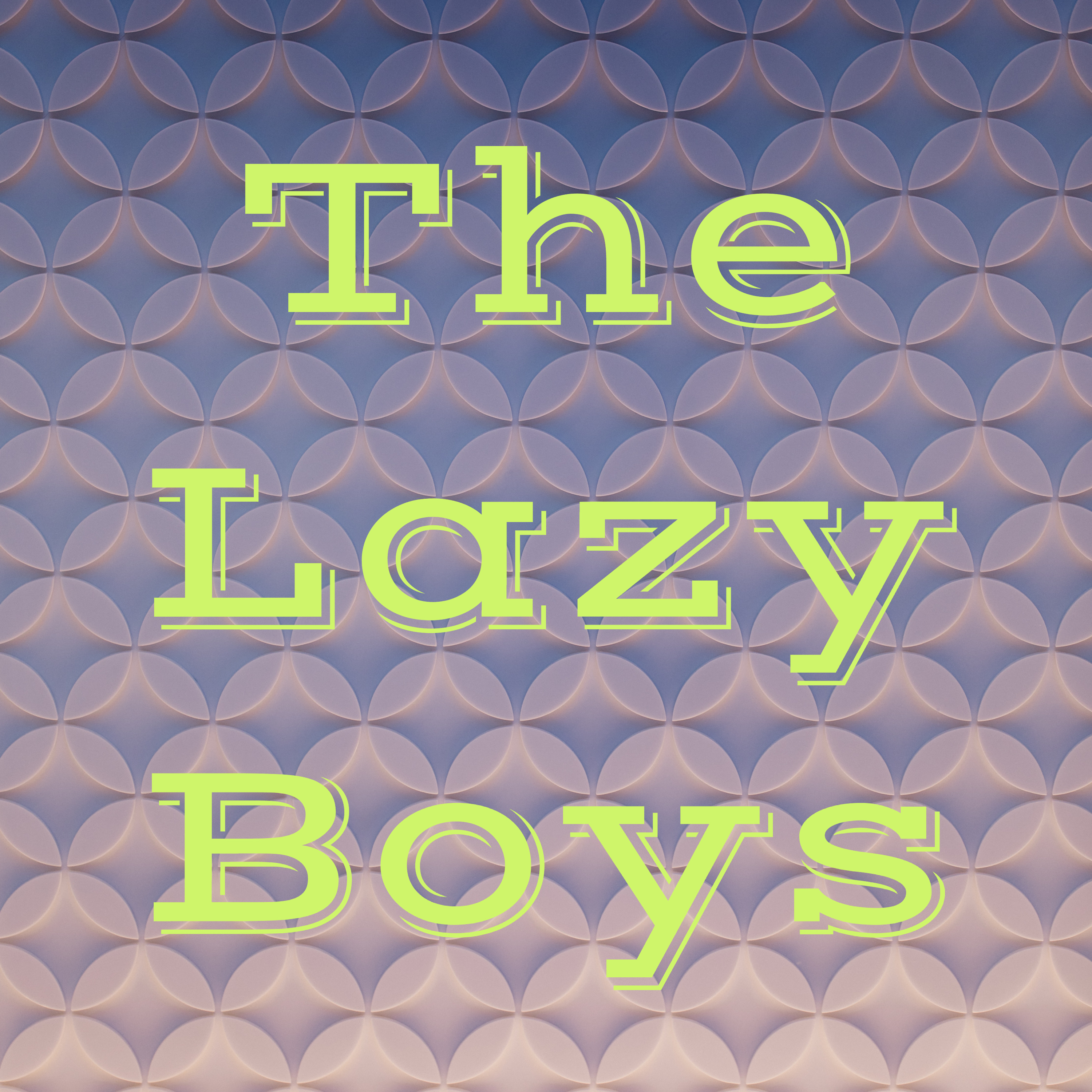 The Lazy Boys podcast artwork