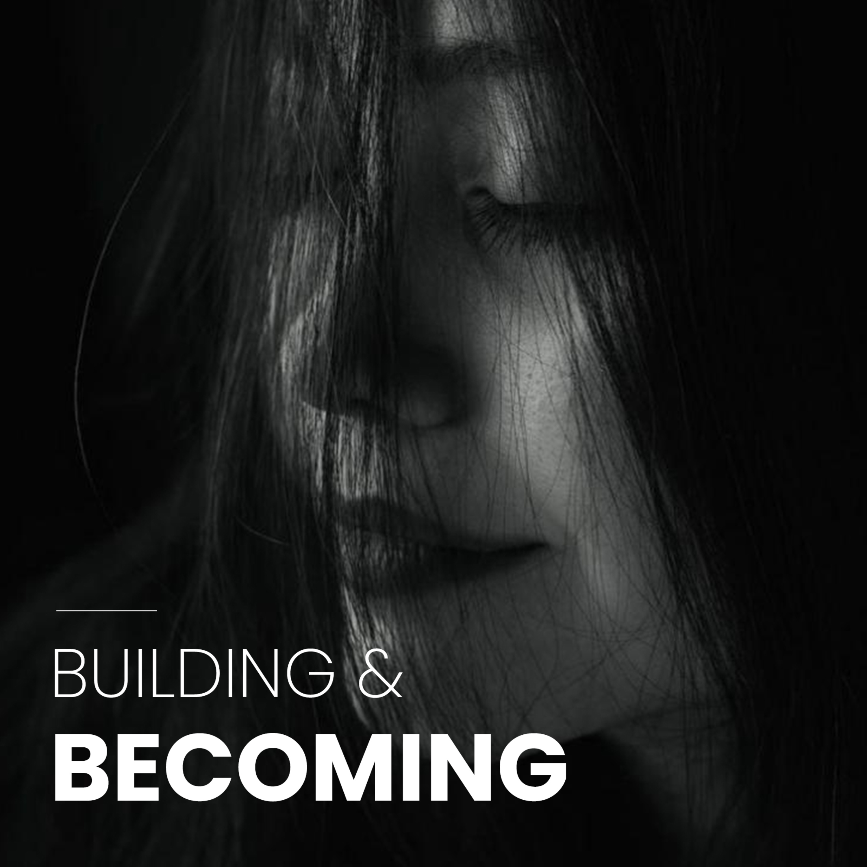 Building & Becoming podcast artwork