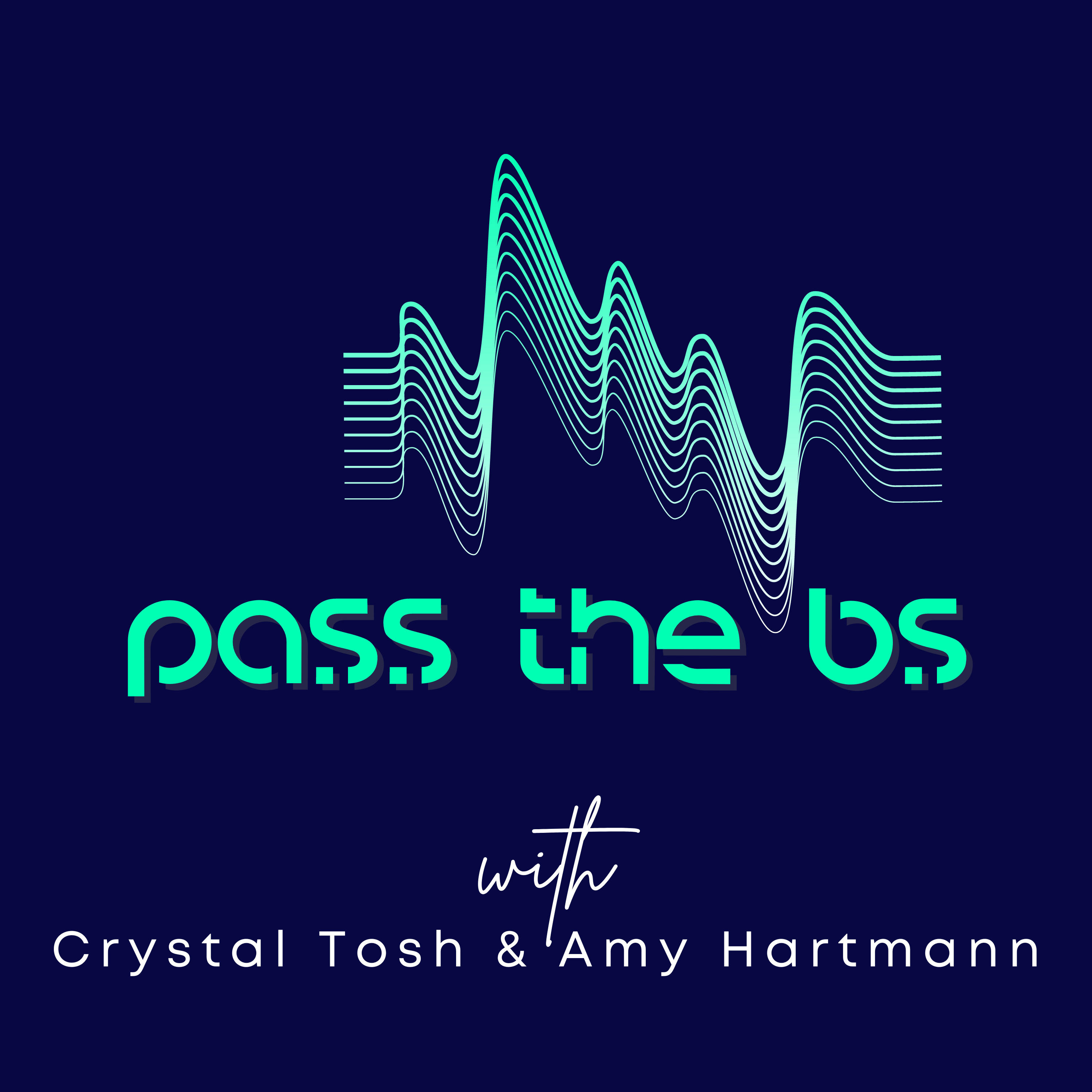 Pass The BS podcast artwork
