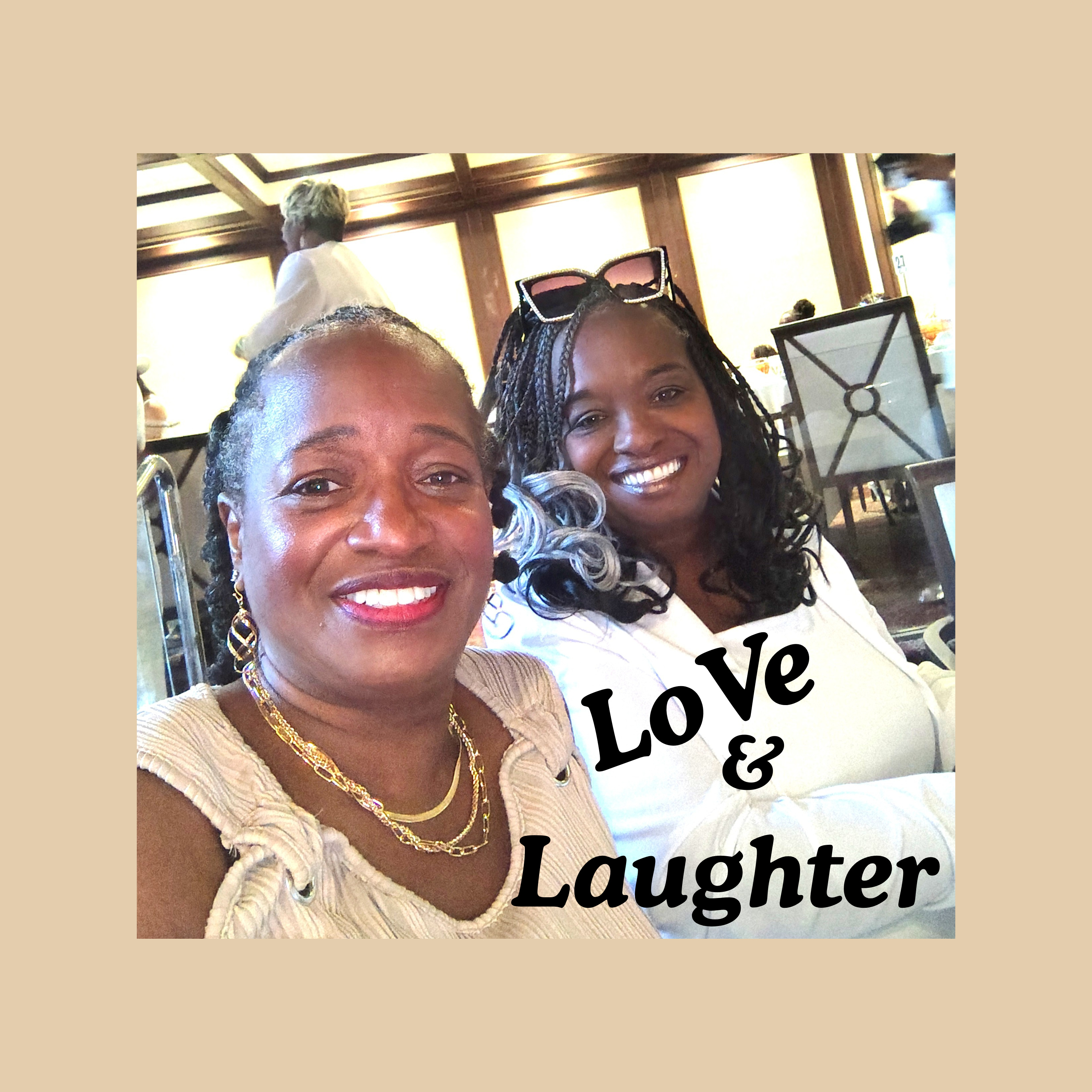 LoVe &Laughter