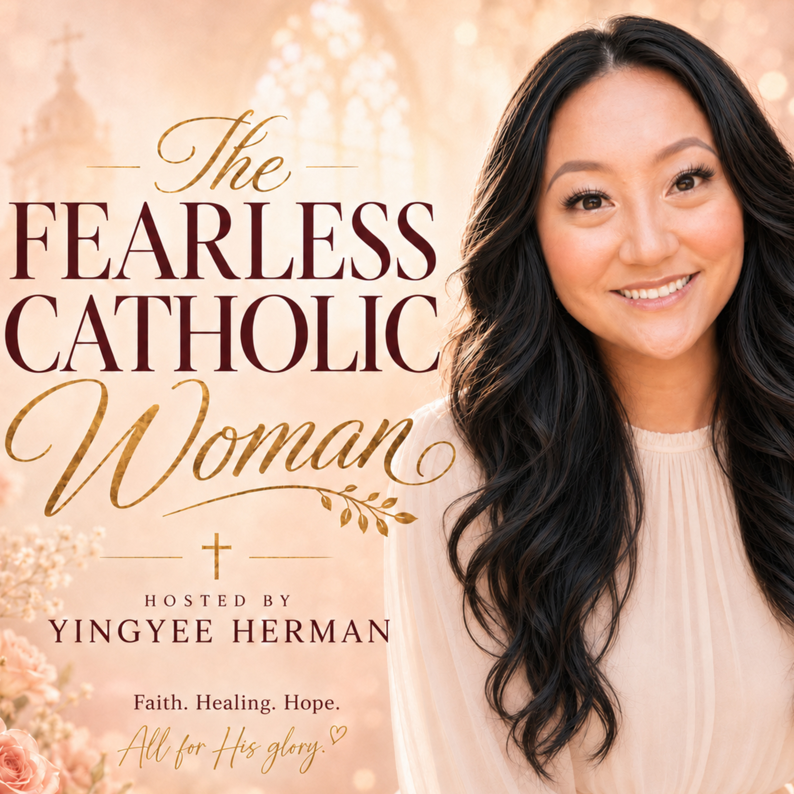 The Fearless Catholic Woman