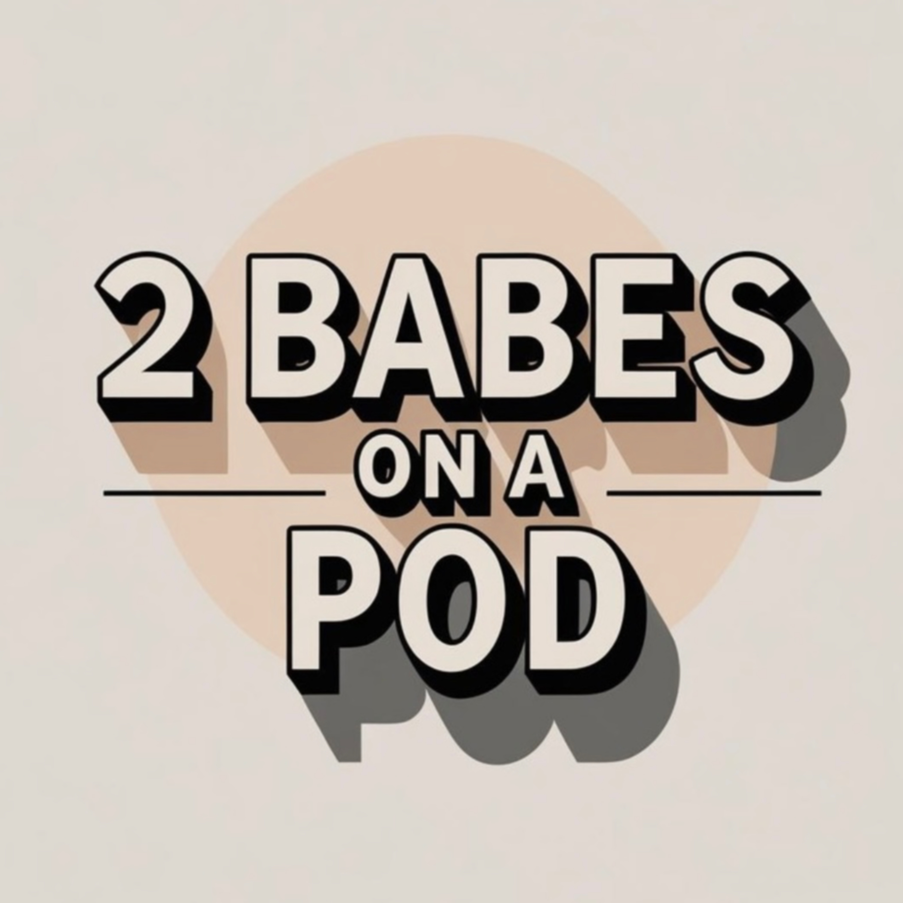 2 Babes On A Pod