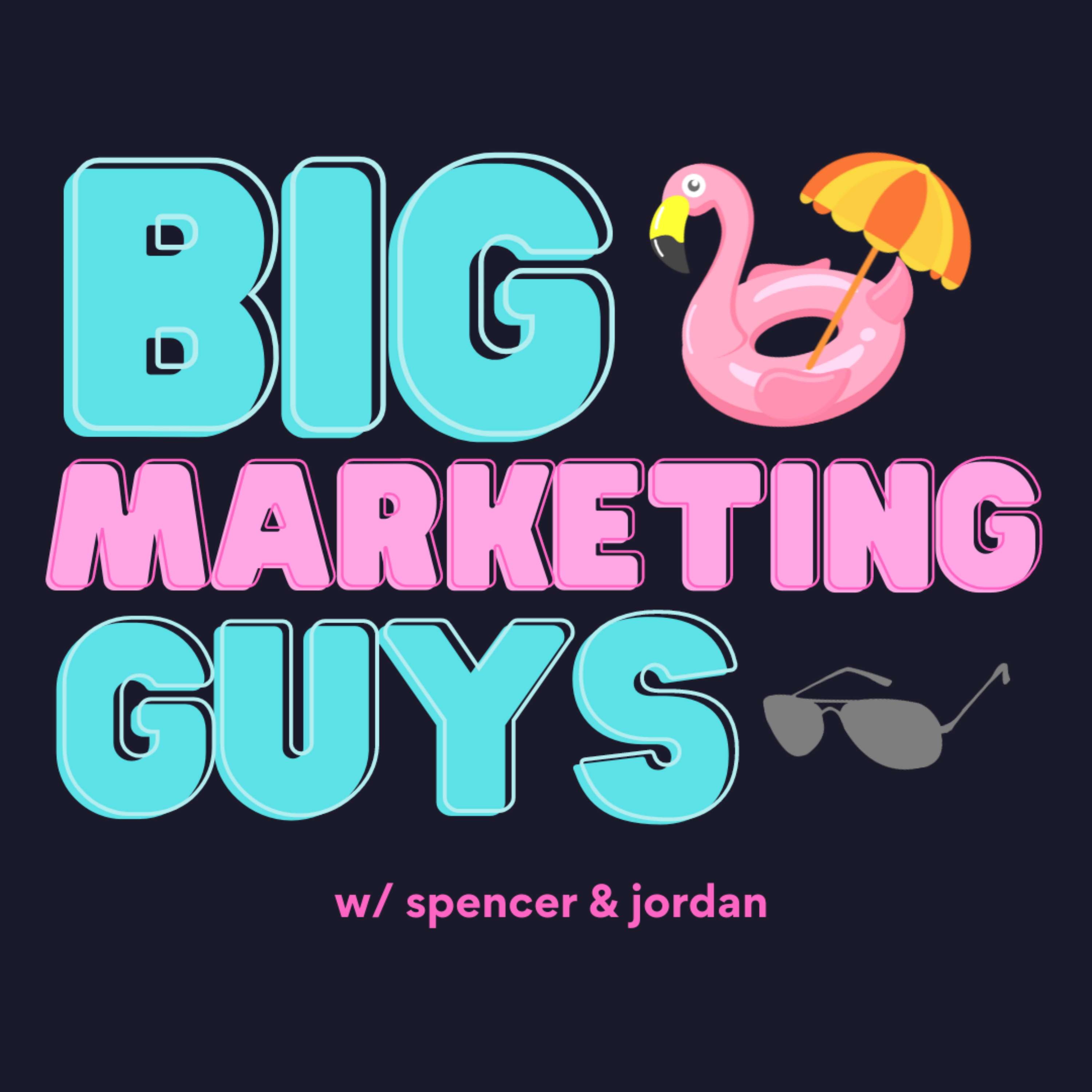 Big Marketing Guys podcast artwork