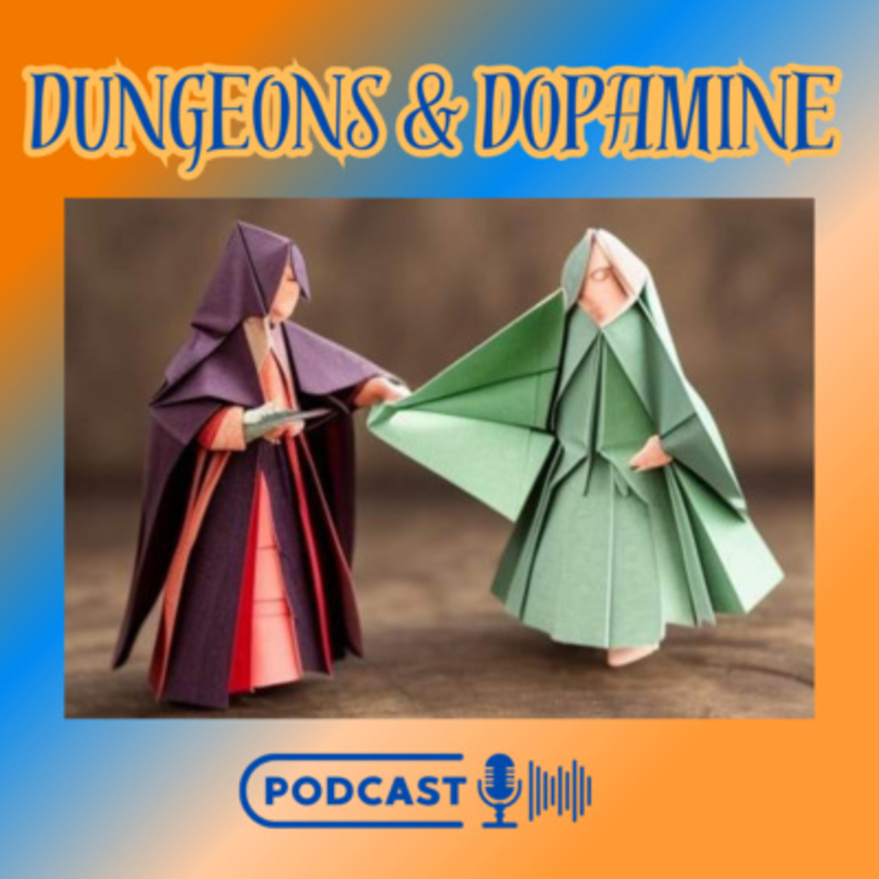 Dungeons and Dopamine