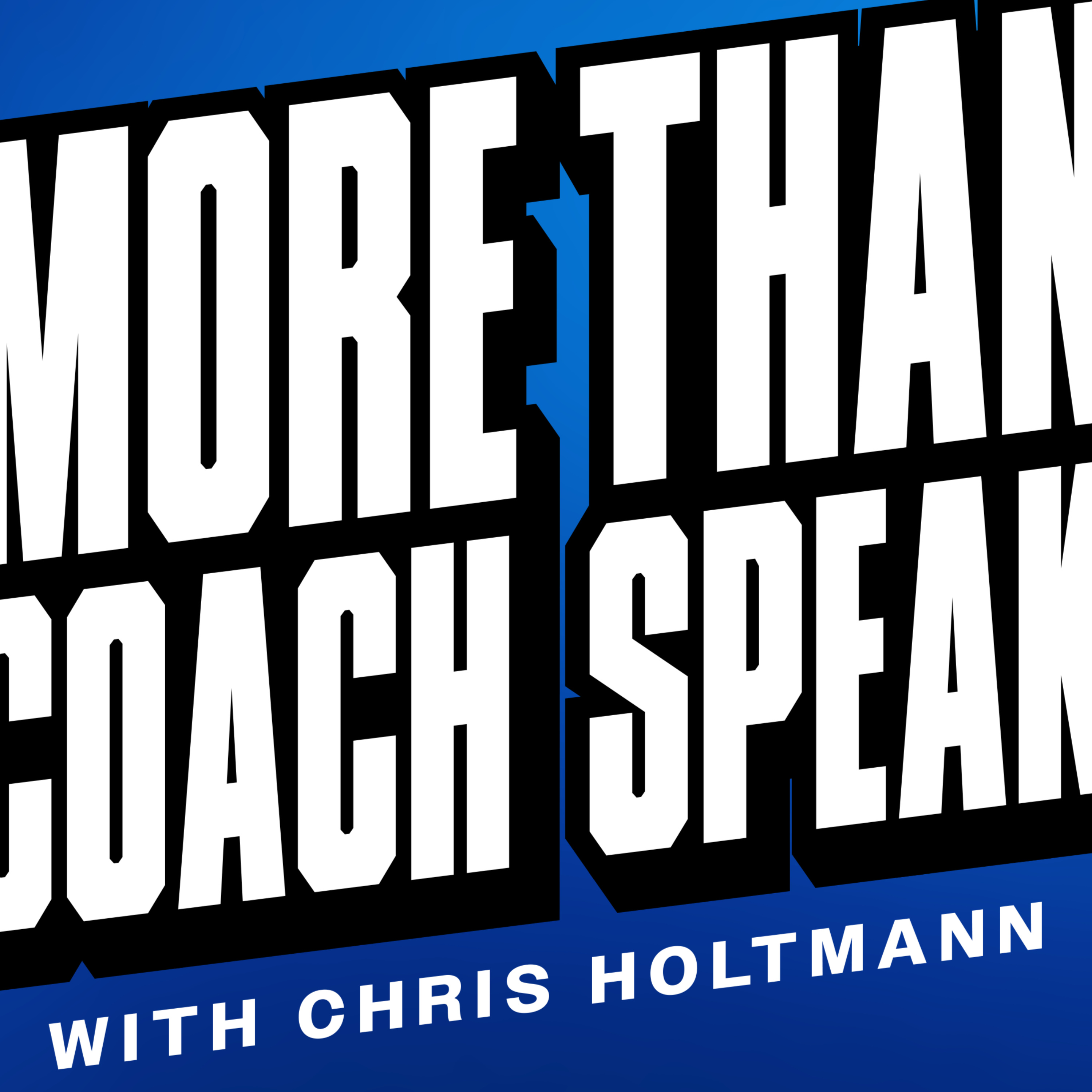 More Than Coach Speak