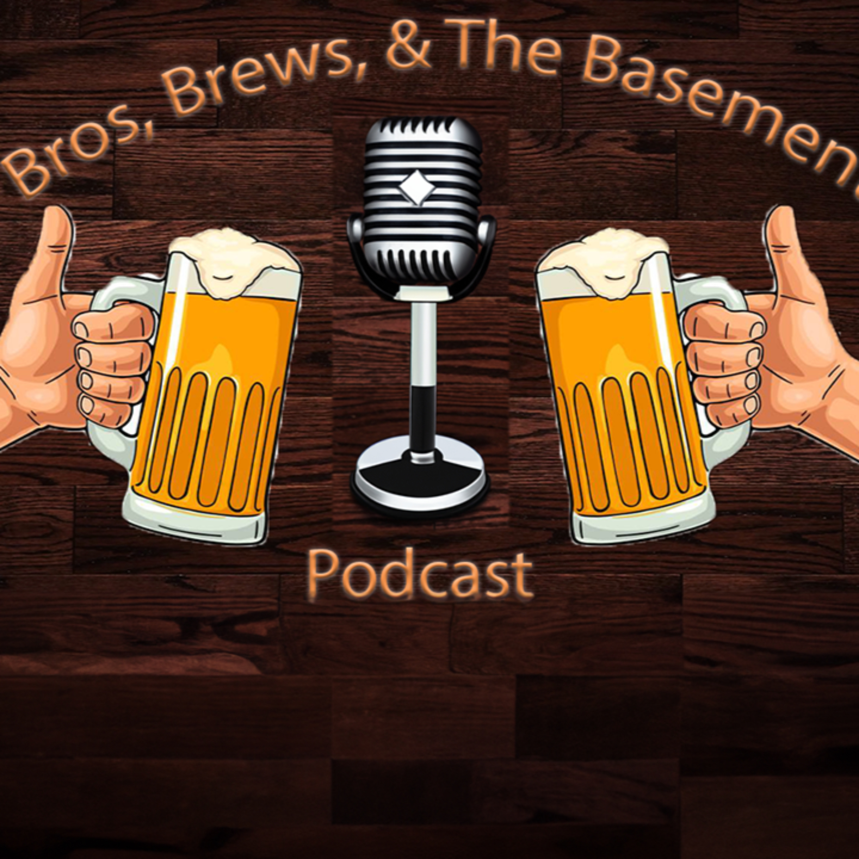 Bros, Brews, & The Basement podcast artwork
