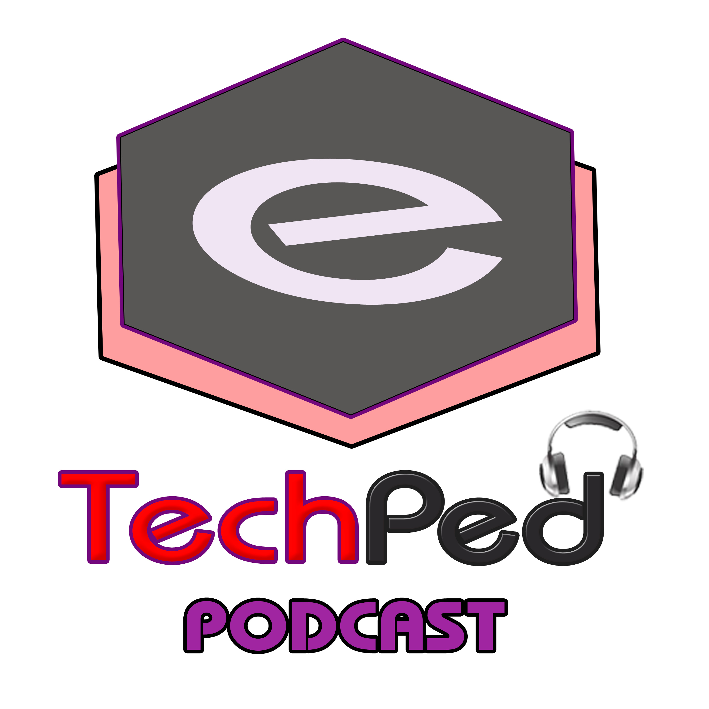 TechPed Podcast