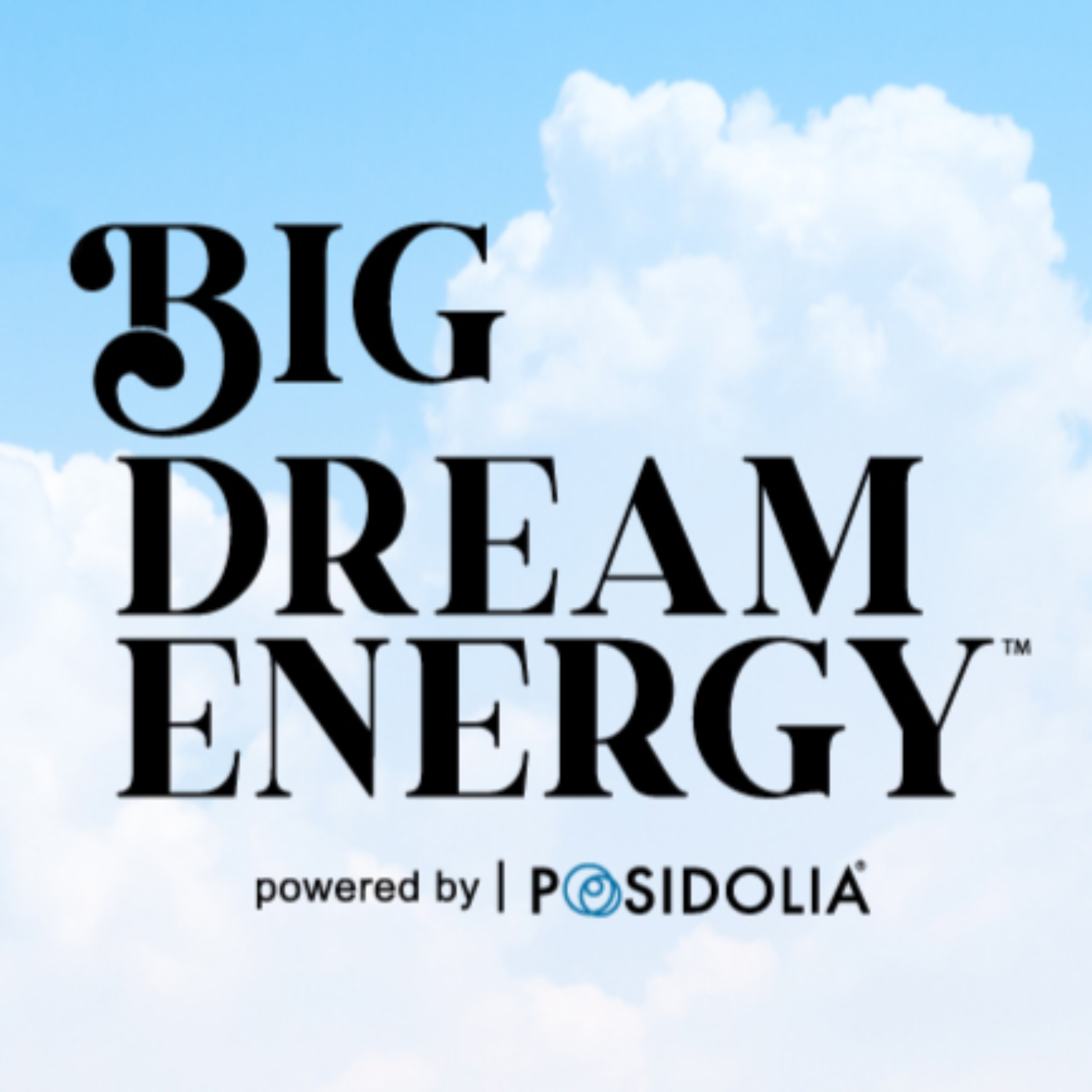 Big Dream Energy™ podcast artwork