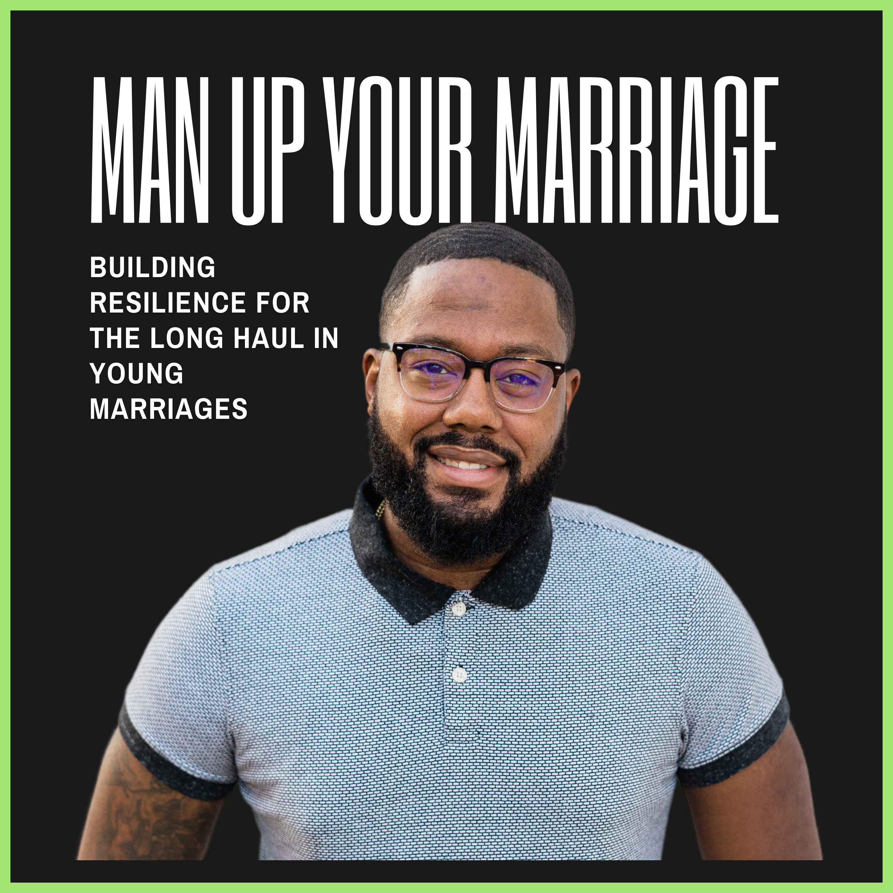 Man Up Your Marriage podcast artwork