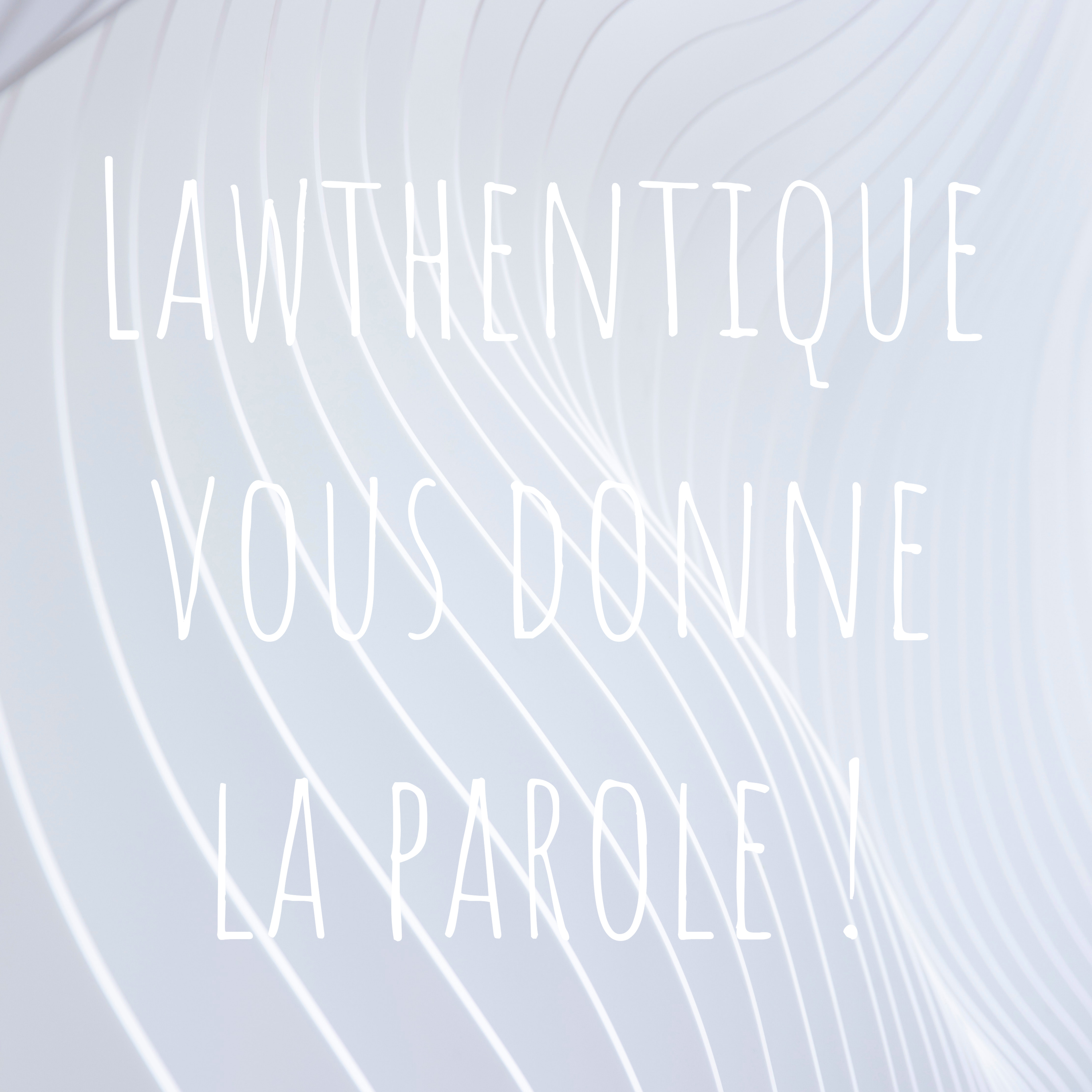 Lawthentique vous donne la parole !