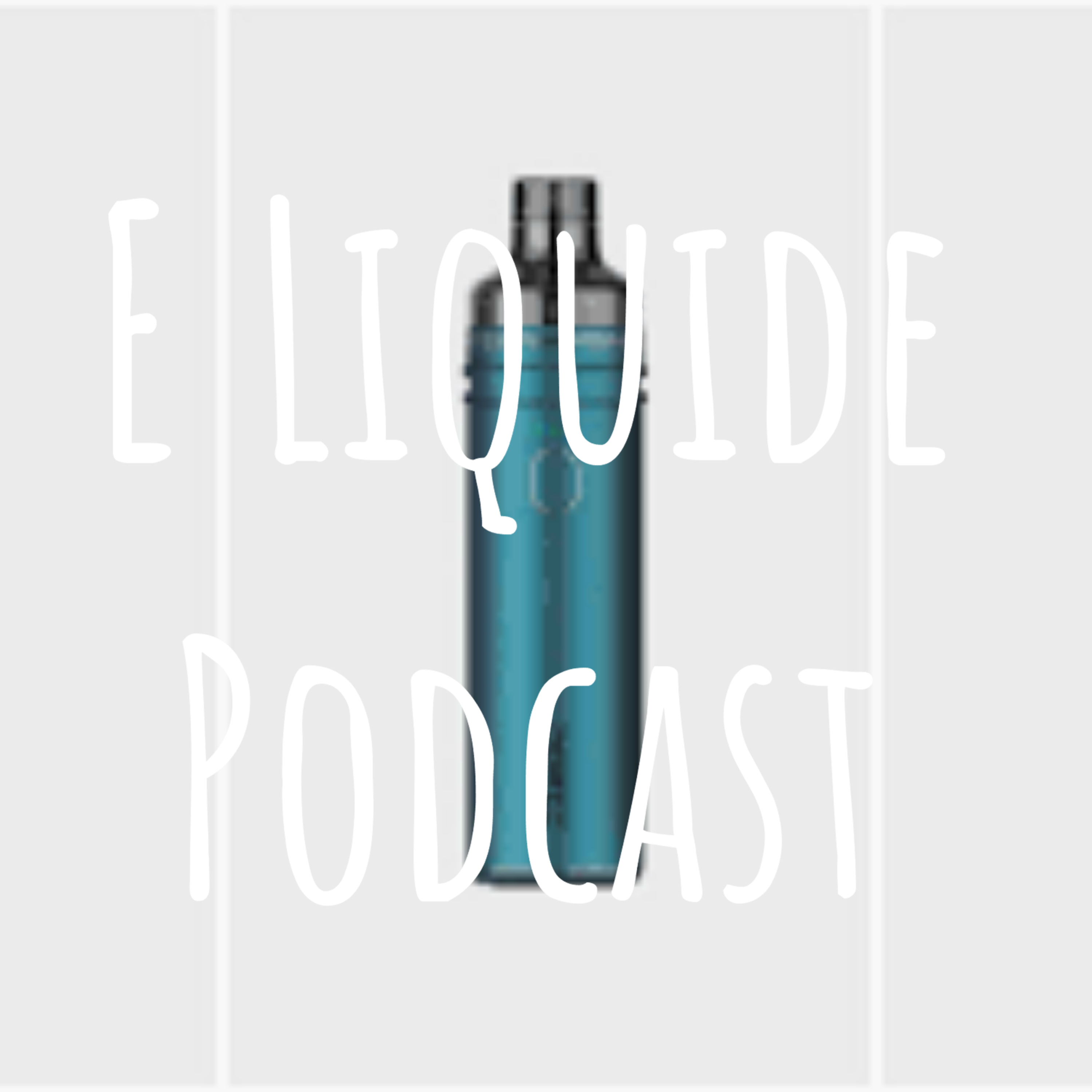 E Liquide Podcast podcast artwork