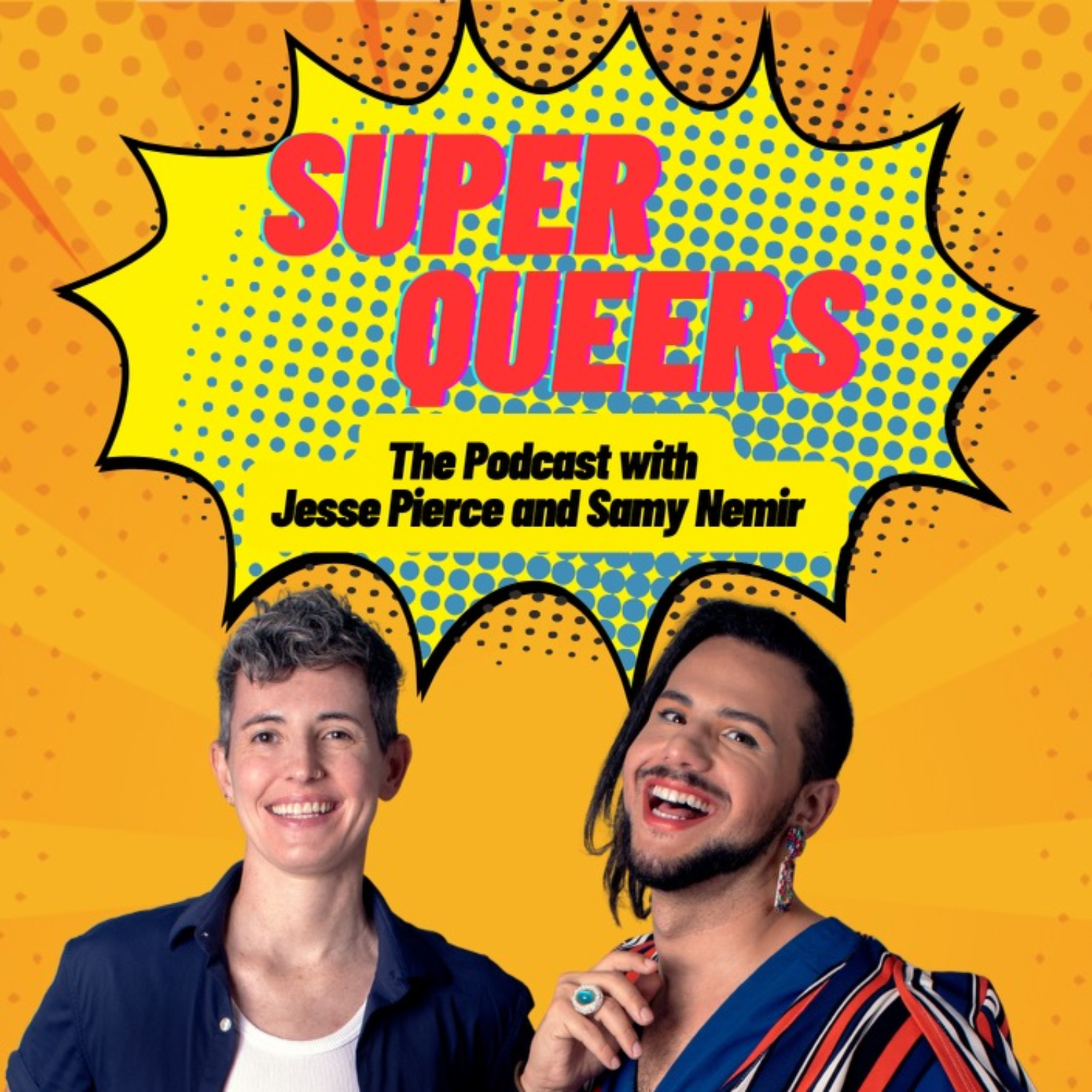 SuperQueers with Jesse Pierce and Samy Nemir