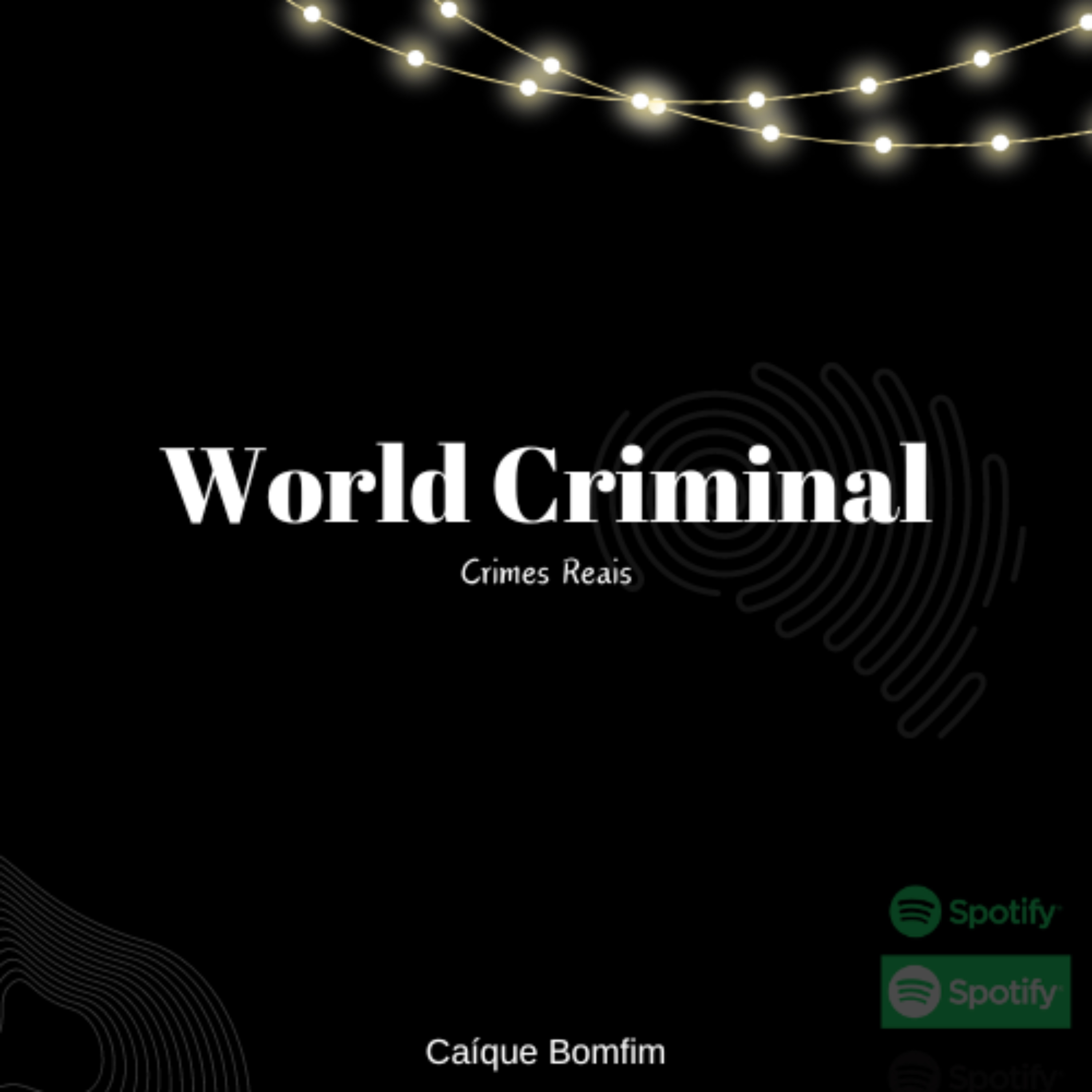 World Criminal - Brasil podcast artwork