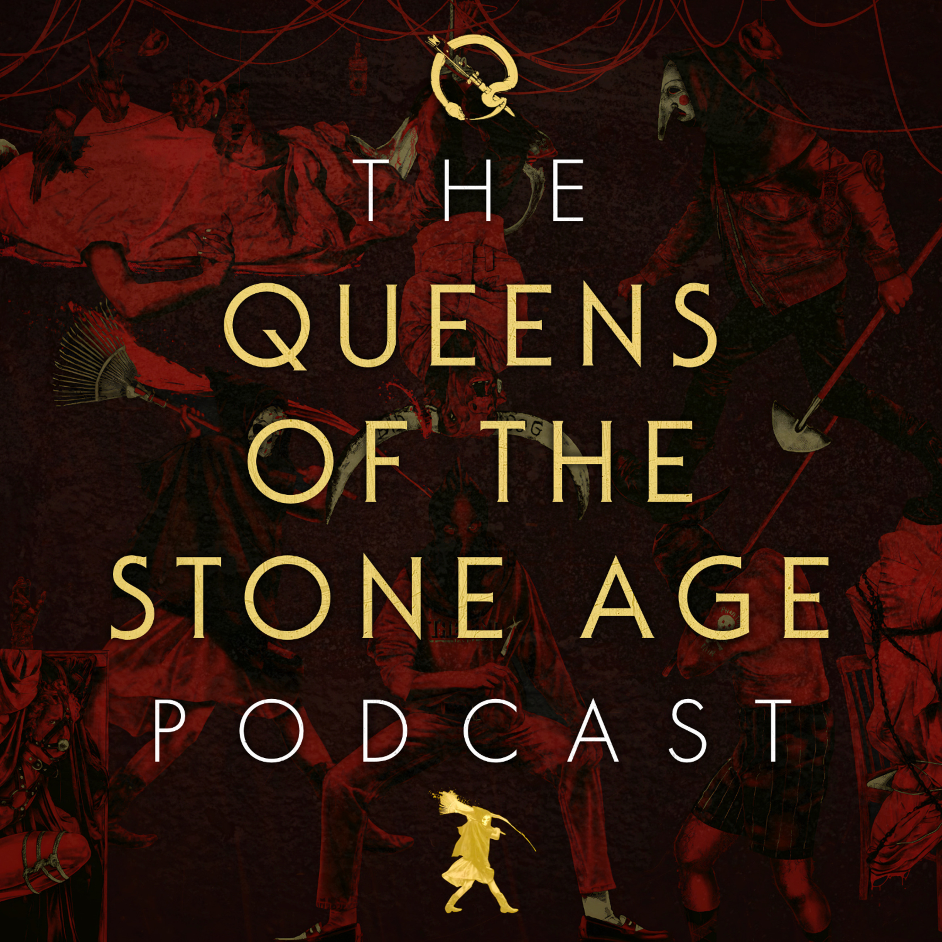 The Queens of the Stone Age Podcast