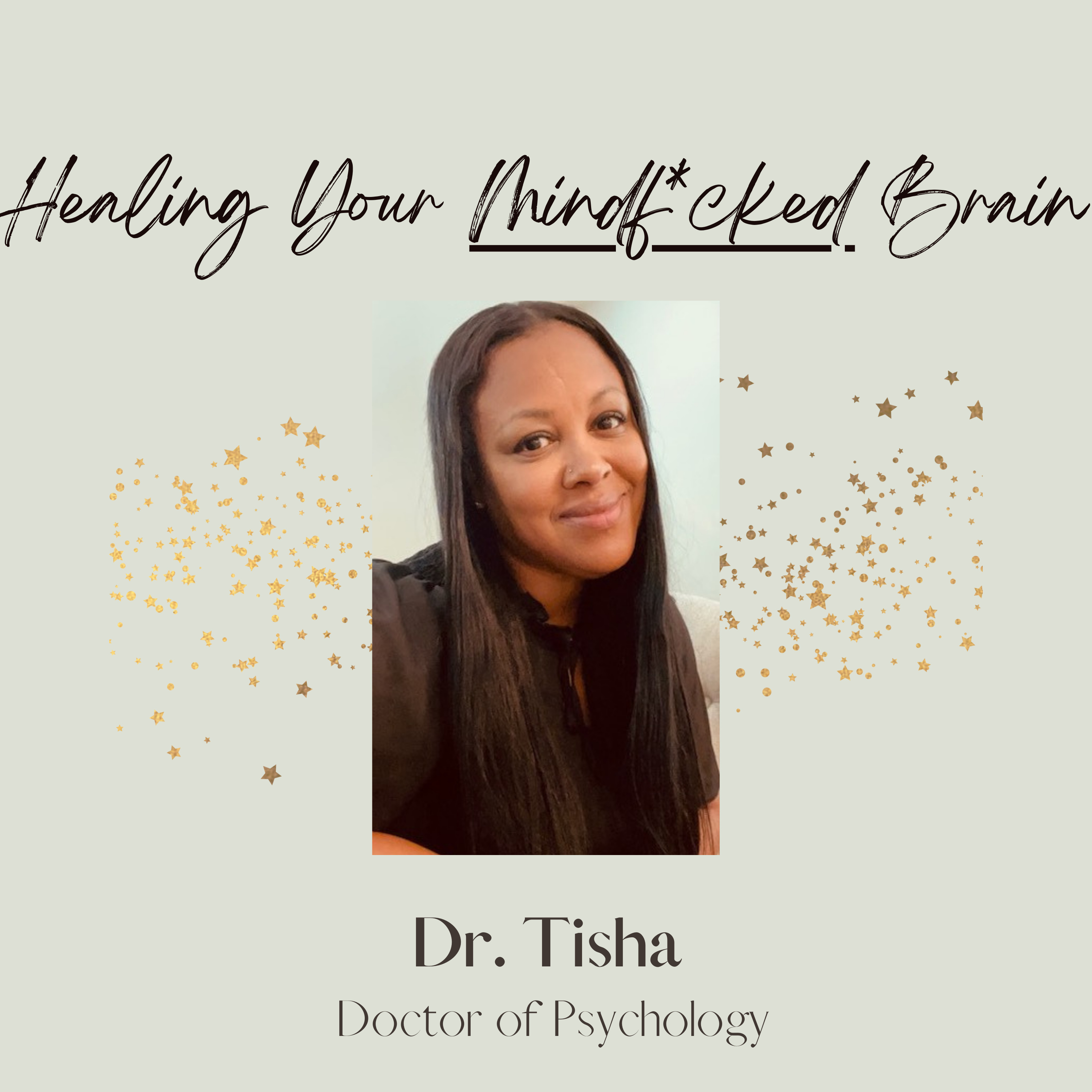 Healing Your Mindf*cked Brain
