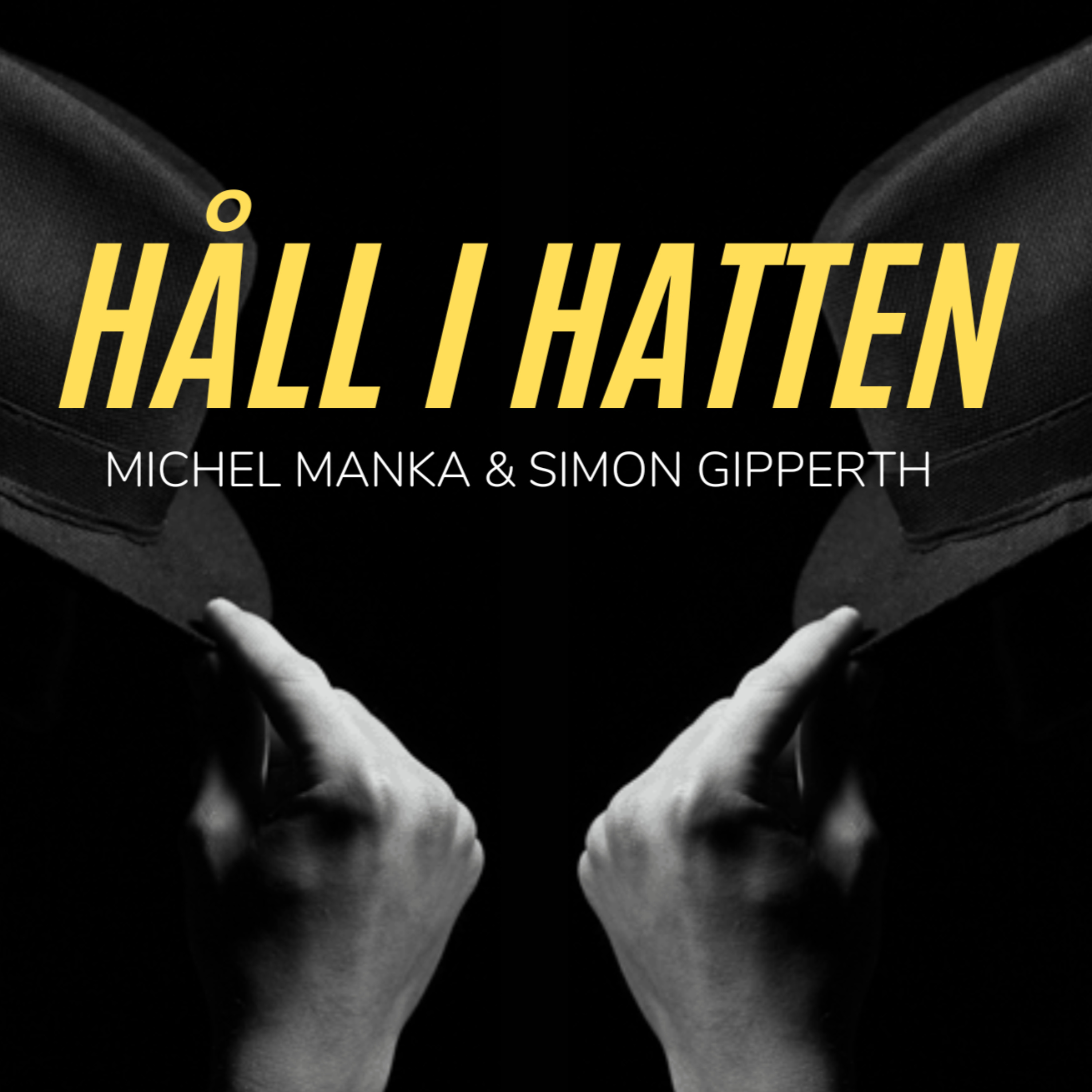 Håll i hatten podcast artwork
