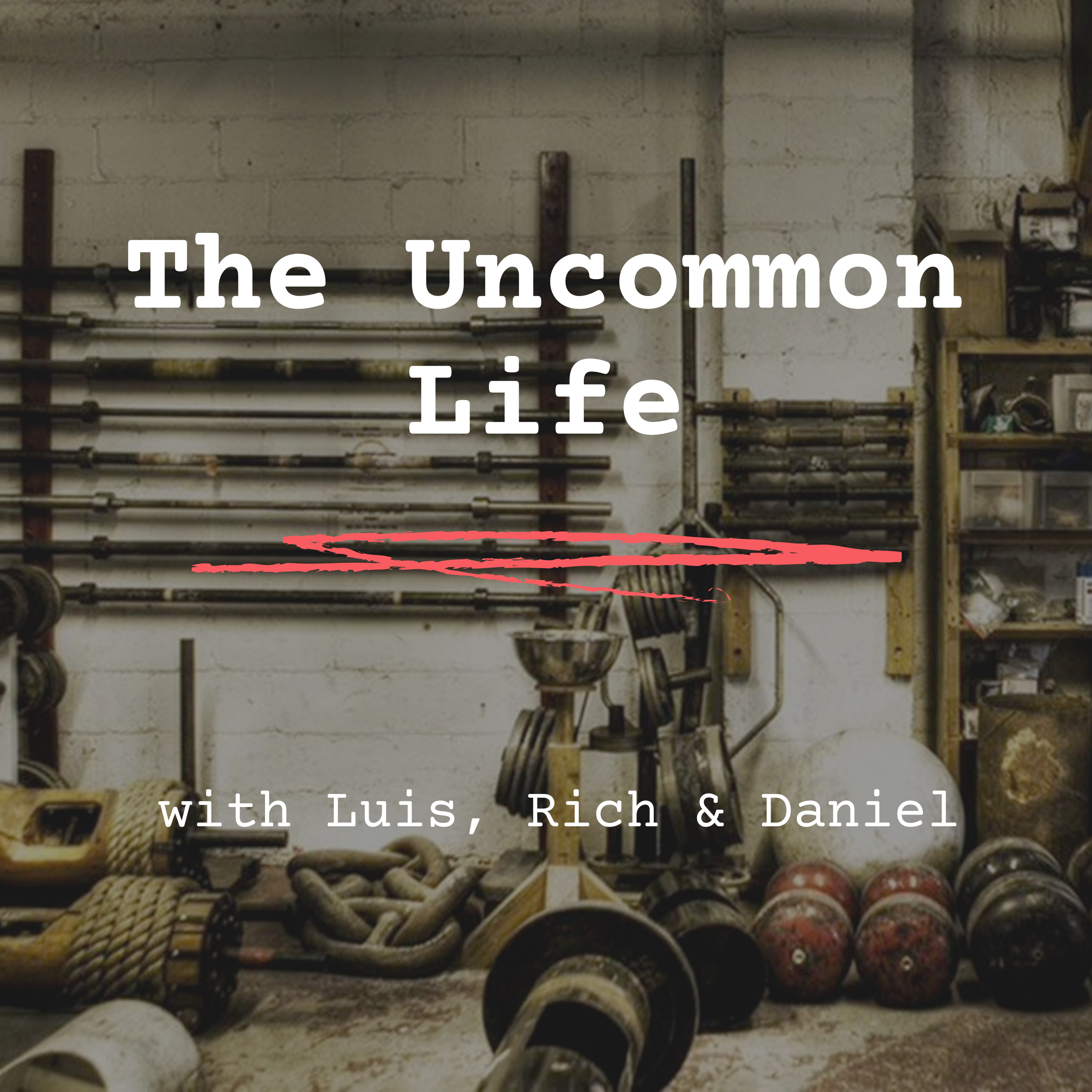 The Uncommon Life