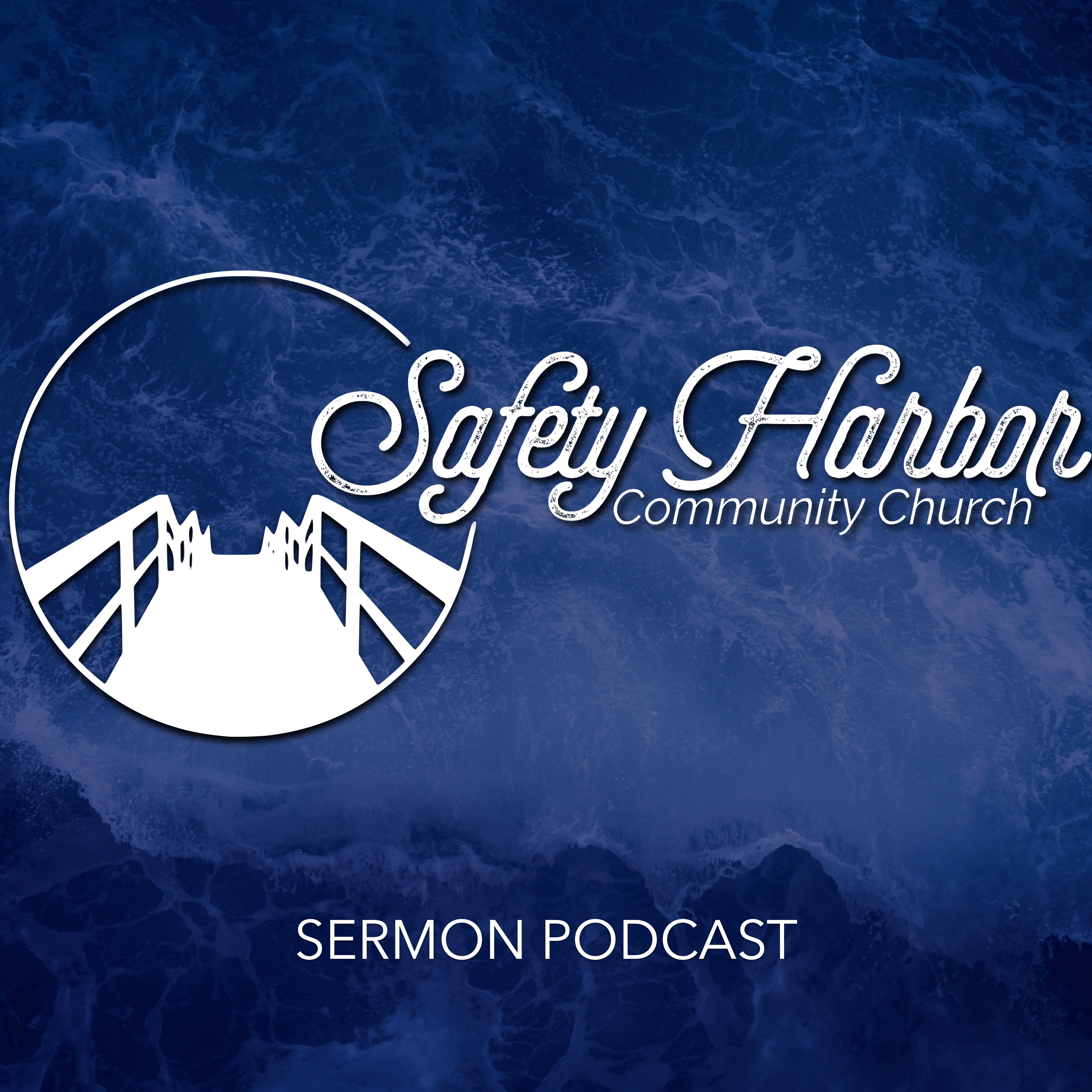 Safety Harbor Community Church Sermon Podcast podcast artwork