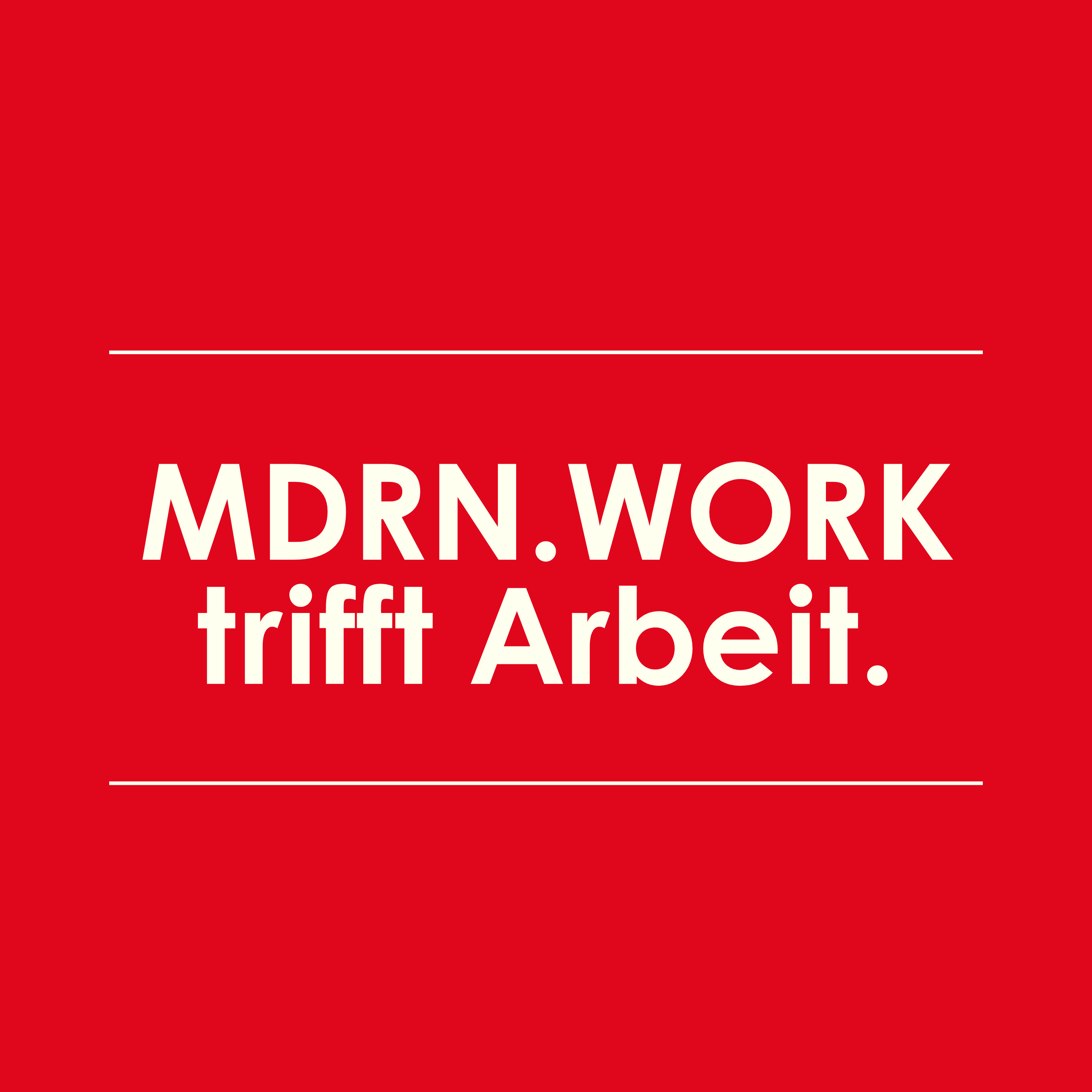 MDRN.WORK trifft Arbeit. podcast artwork