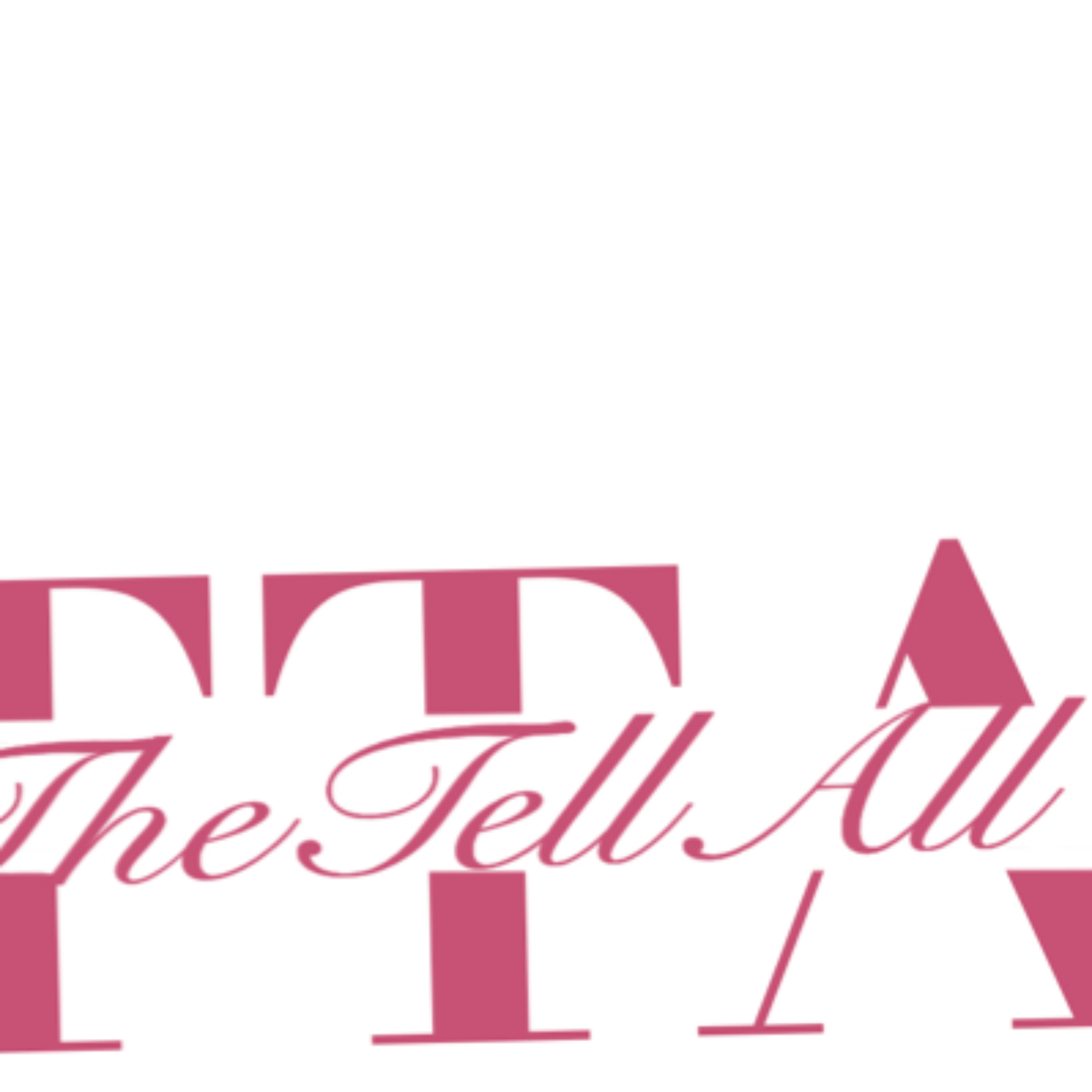 The Tell All