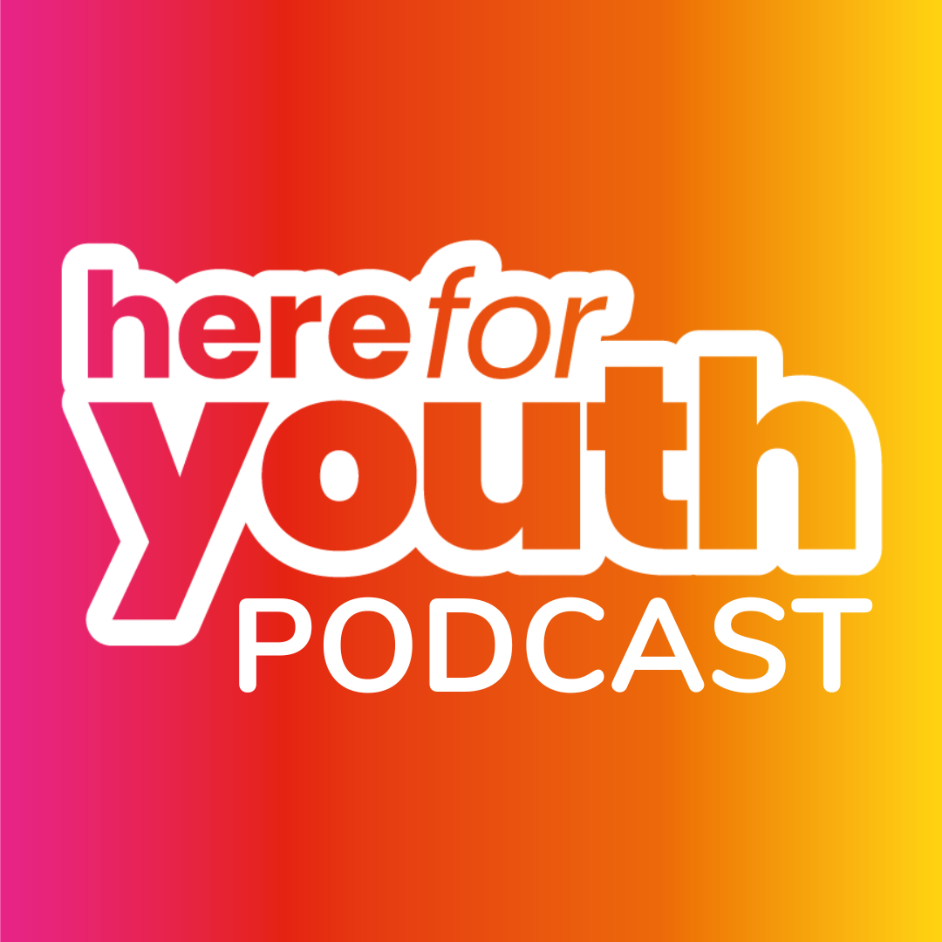 Here For Youth Podcast podcast artwork