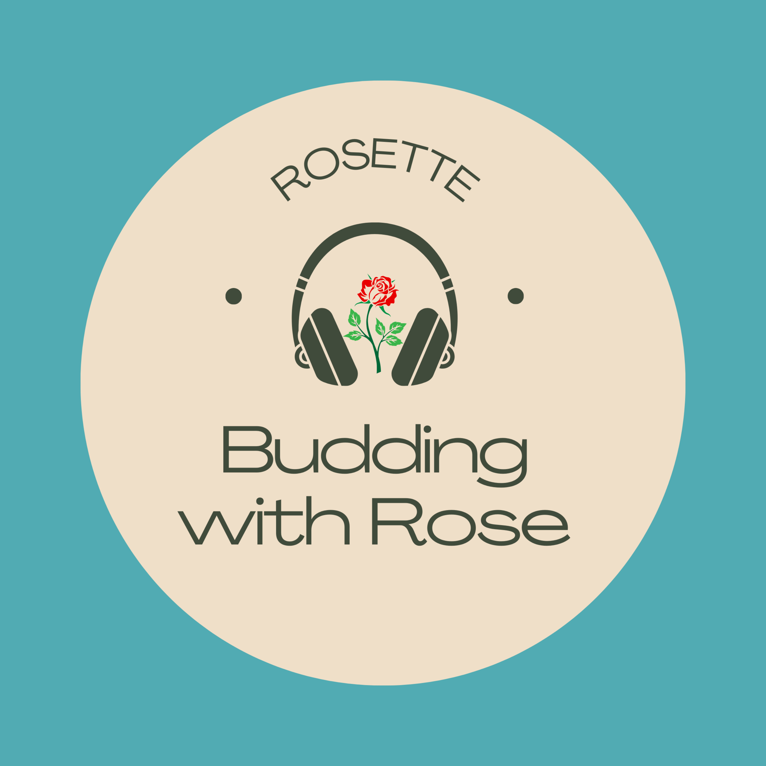 Budding with Rose podcast artwork