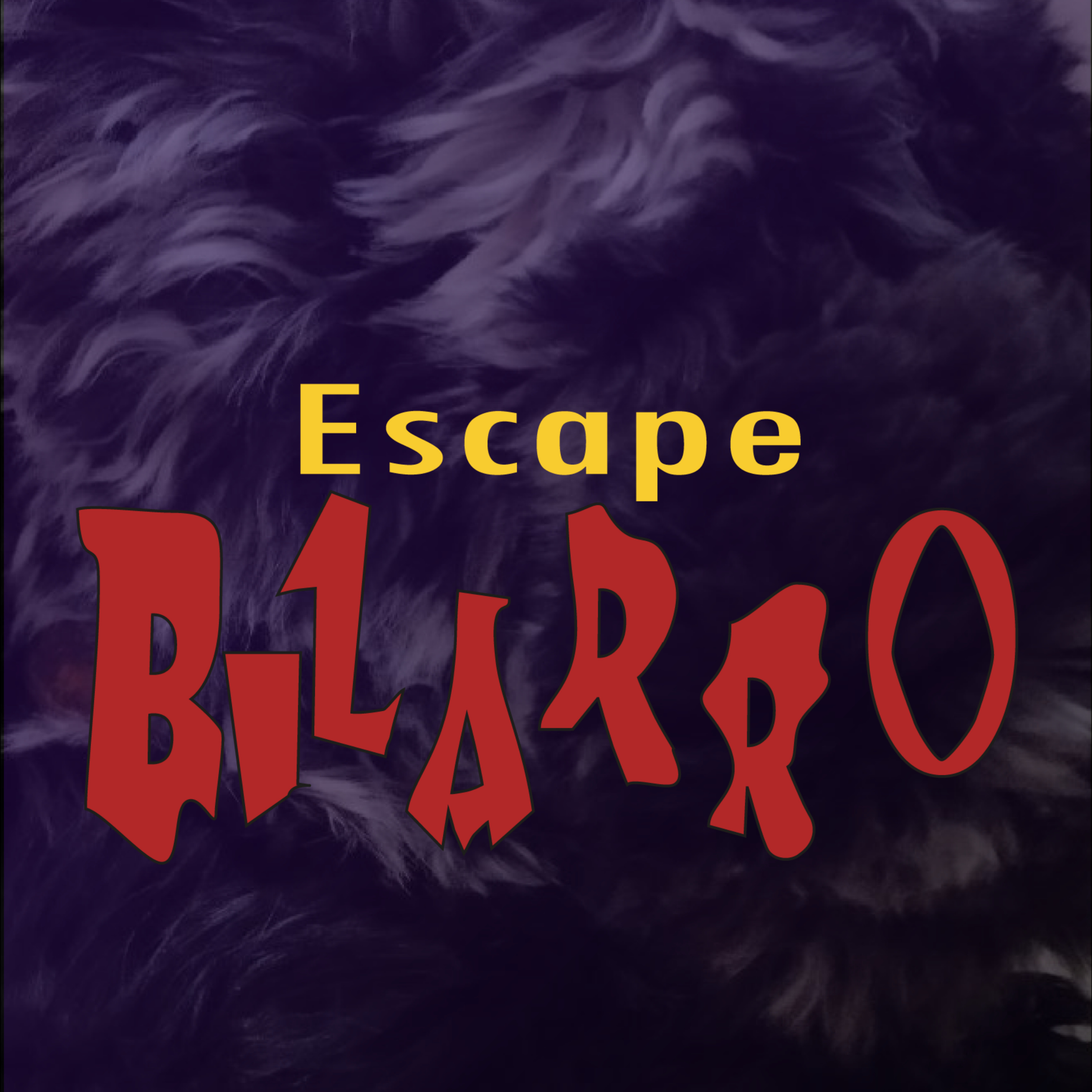 Escape Bizarro Escape Bizarro