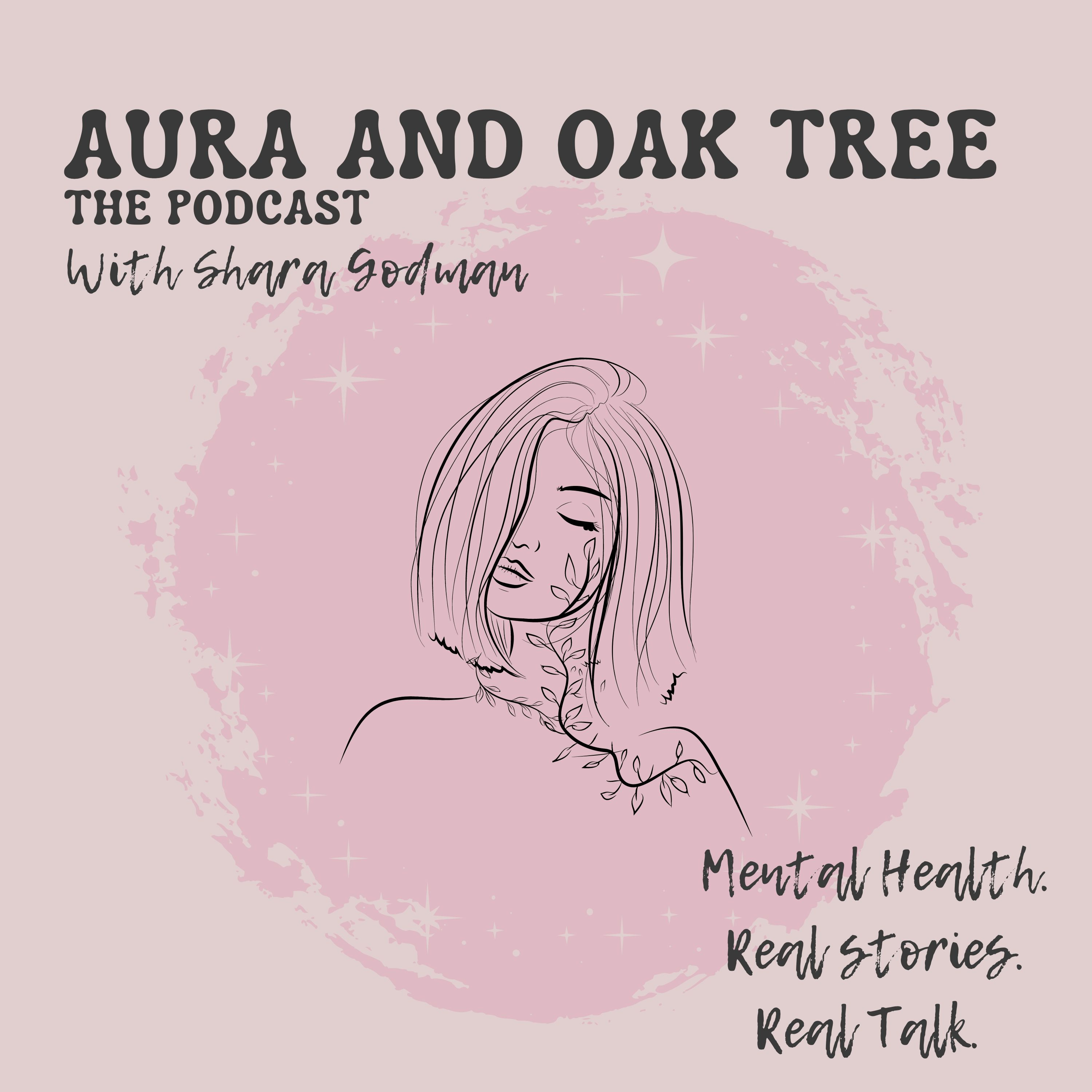 Aura and Oak Tree - The Podcast