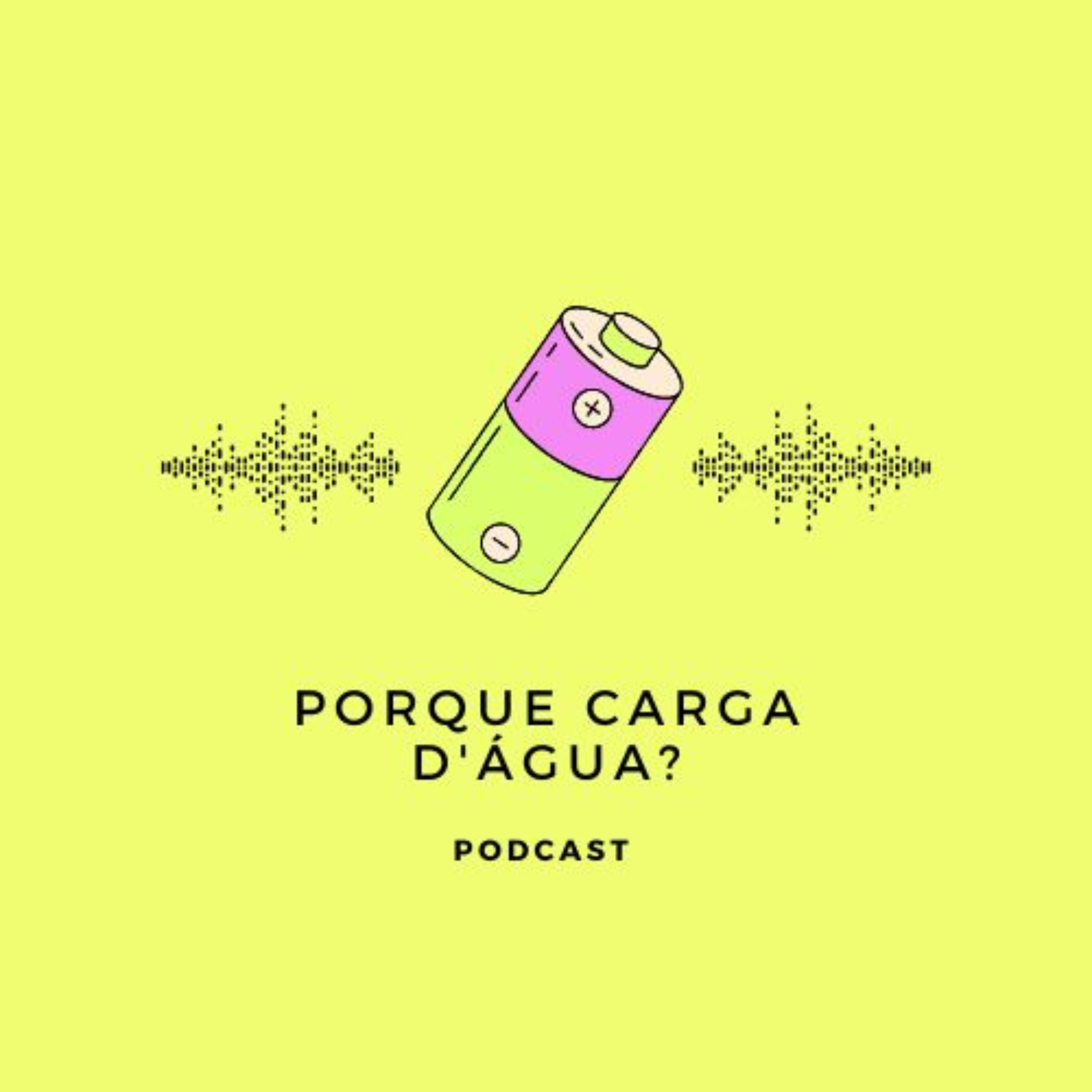 PORQUE CARGA D'ÁGUA