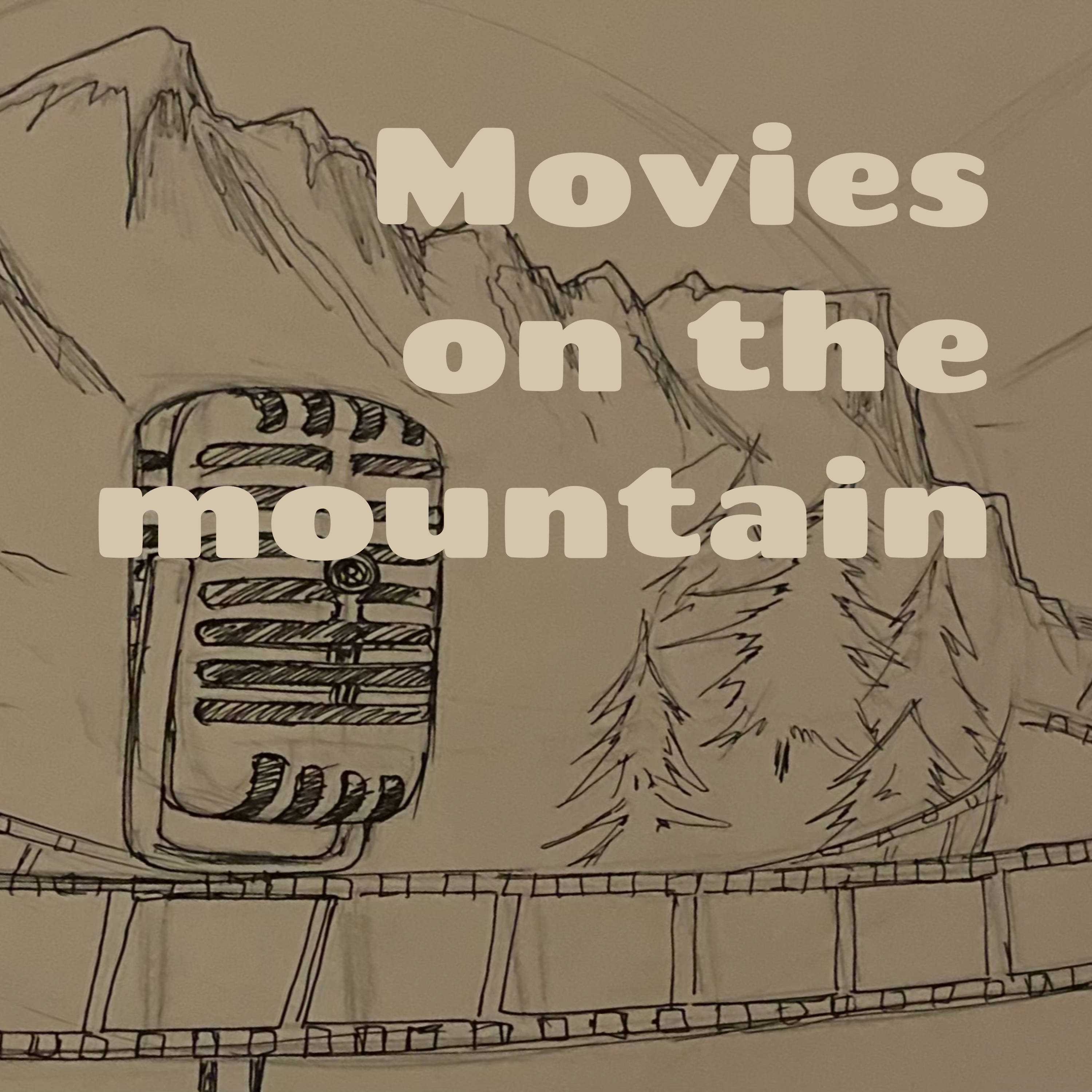 Movies on the Mountain podcast artwork