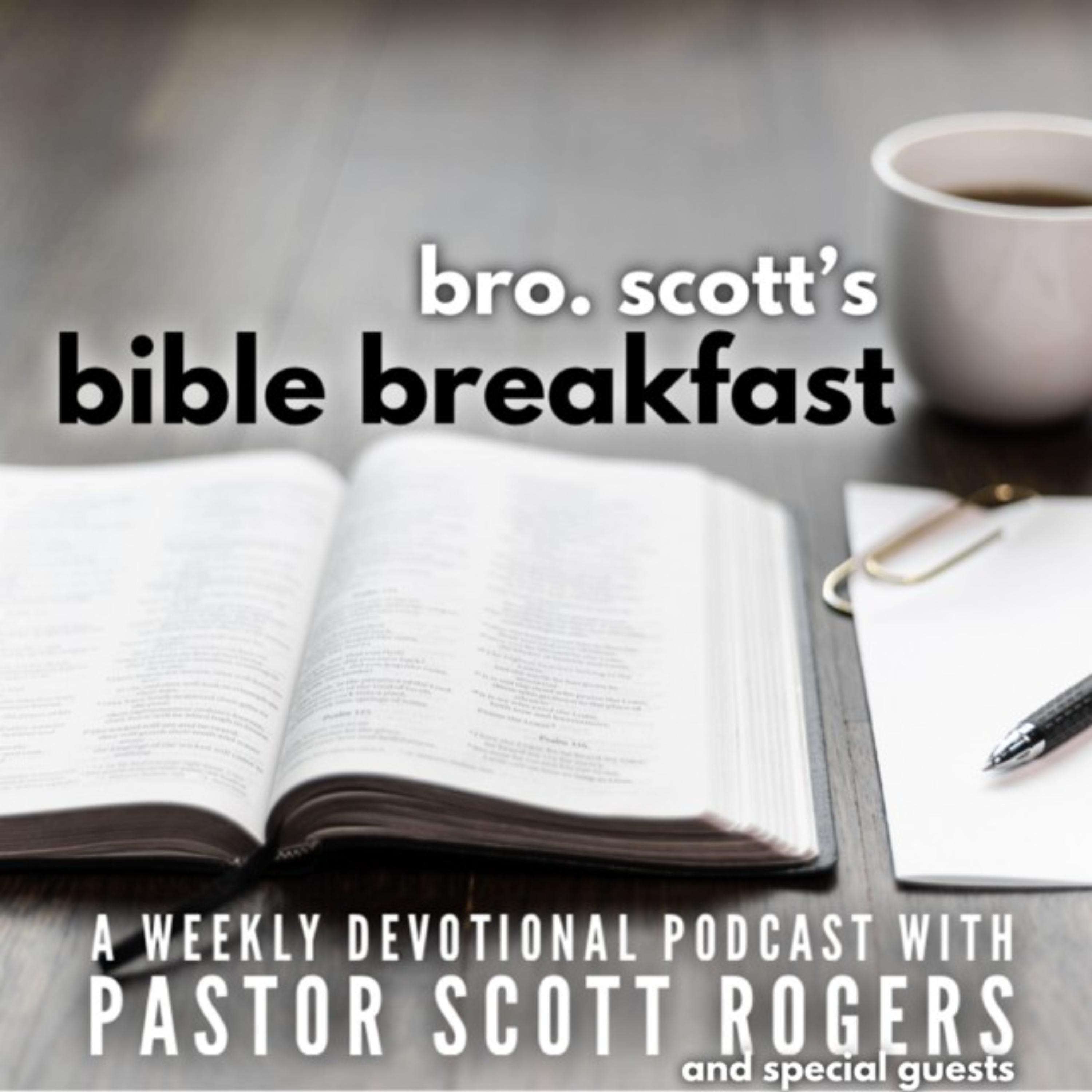 Bro. Scott’s Bible Breakfast