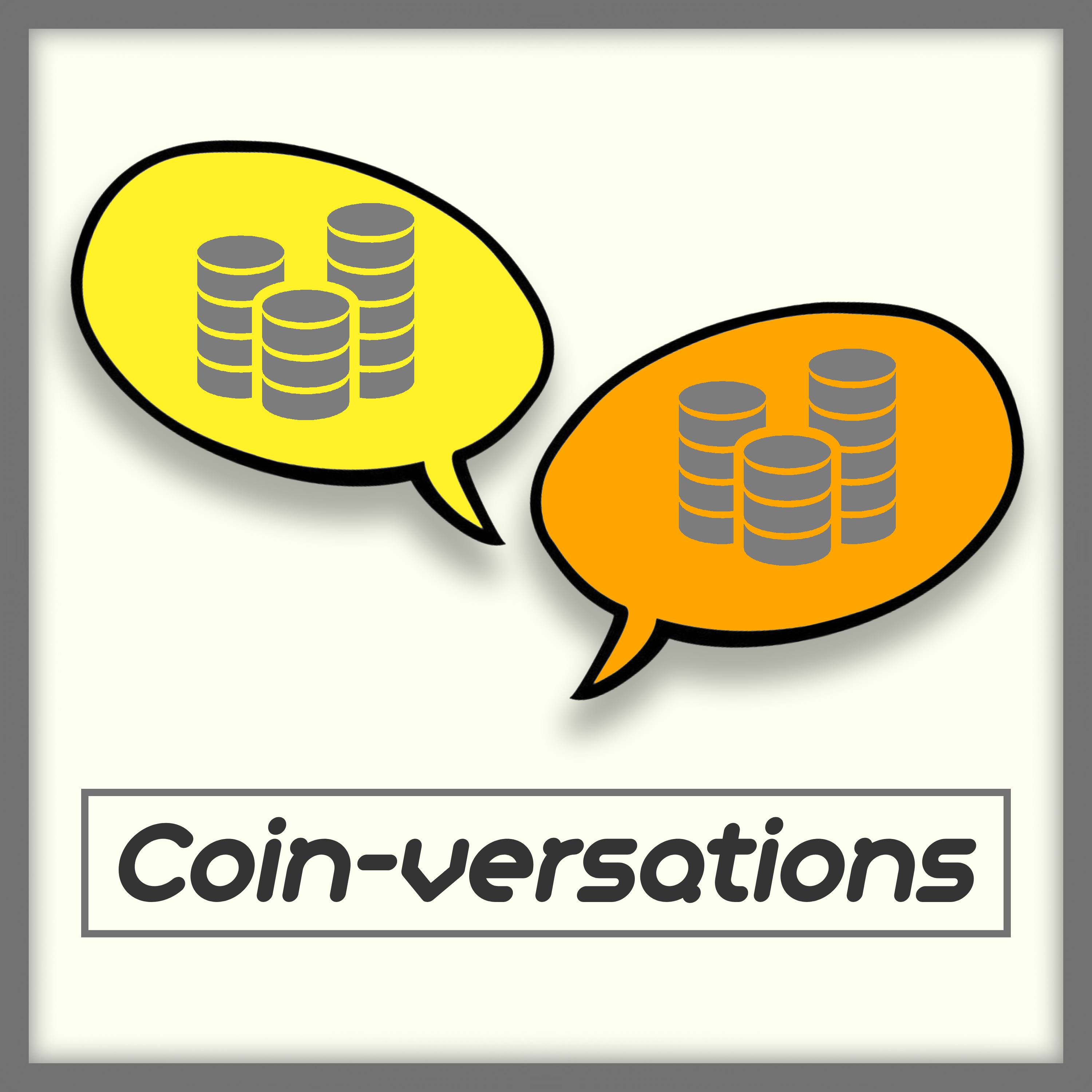 Coin-versations Coin-versations