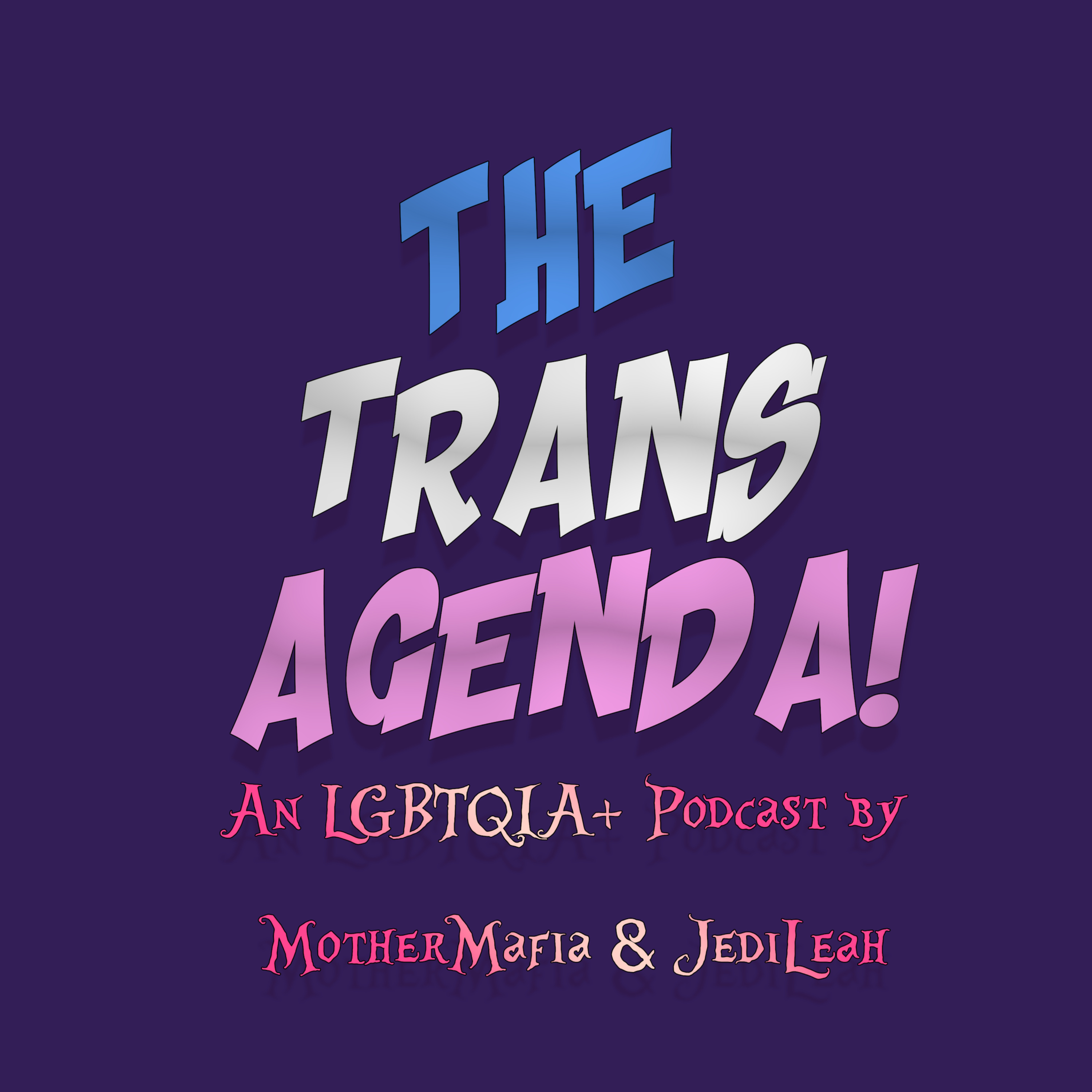 The Trans Agenda podcast artwork